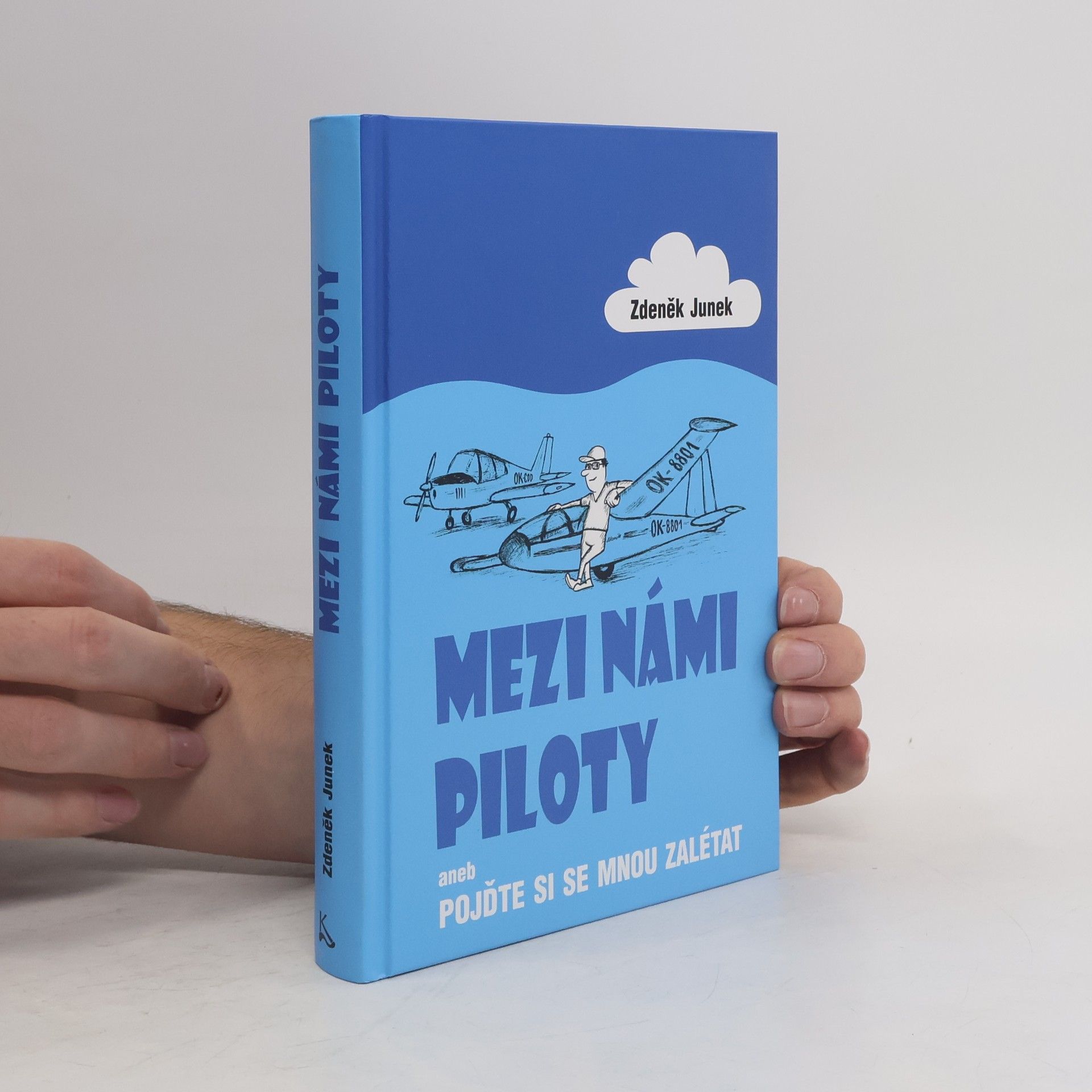 Mezi námi piloty aneb Pojďte si se mnou zalétat