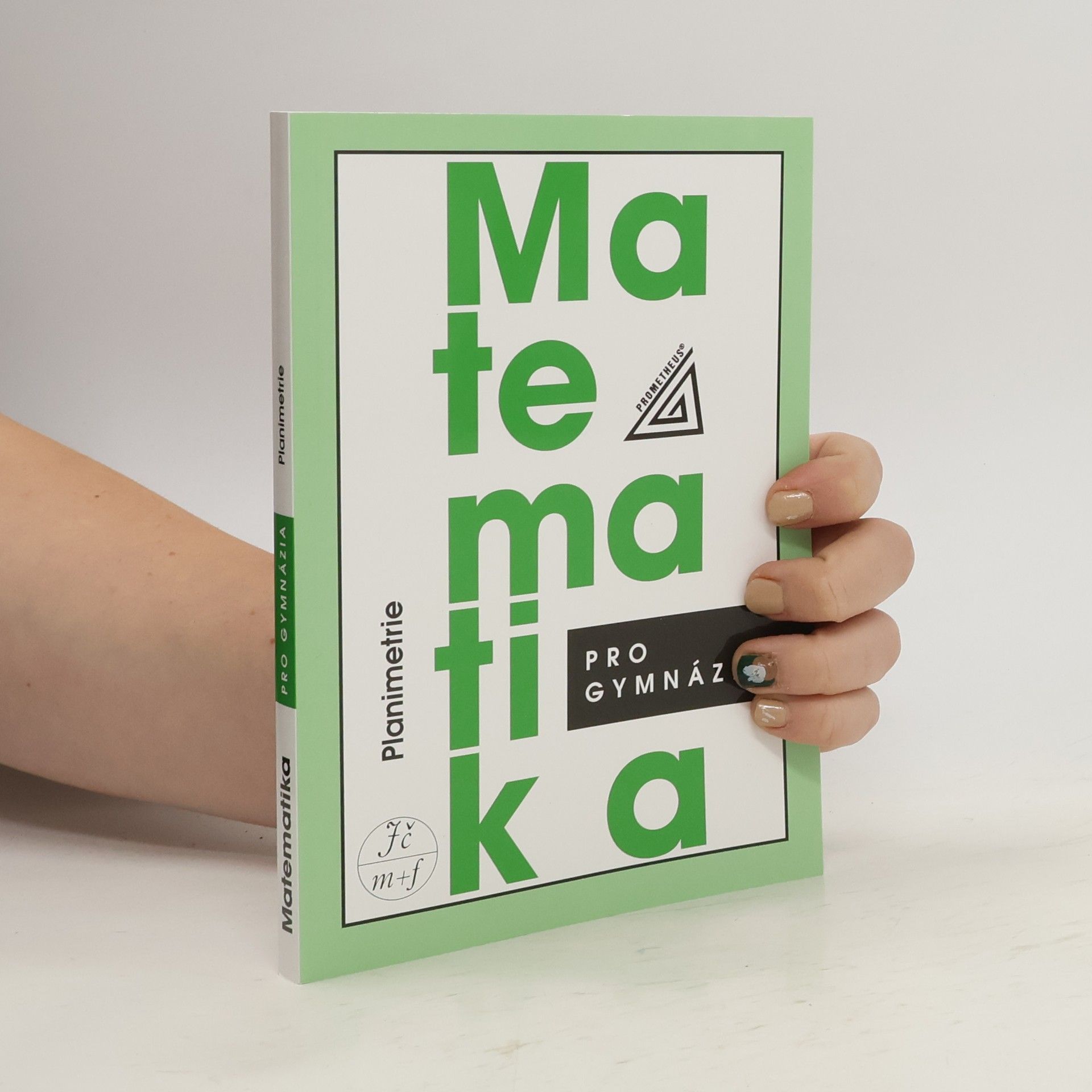 Eva Pomykalová Matematika pro gymnázia: planimetrie