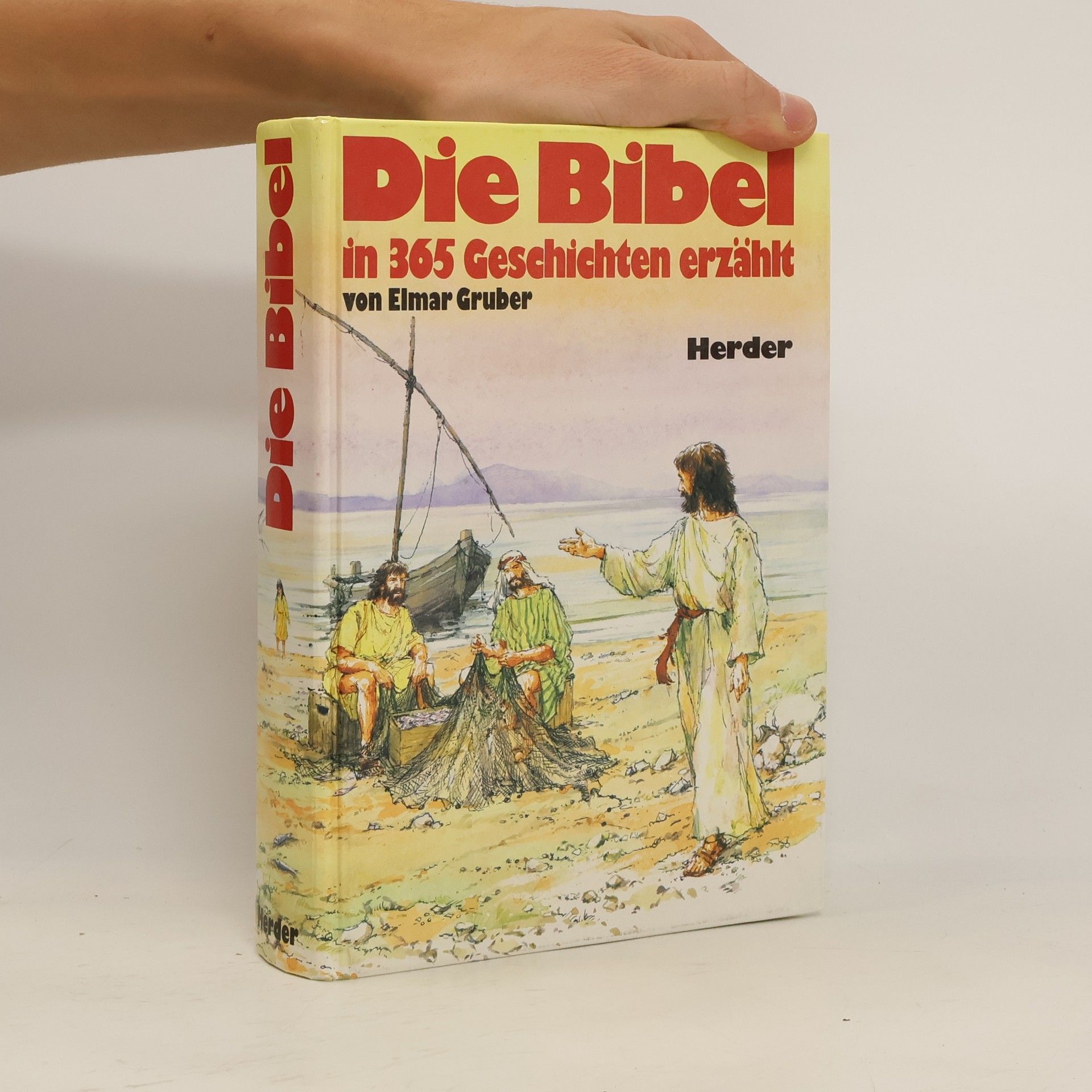 Elmar R. Gruber Die Bibel in 365 Geschichten erzählt
