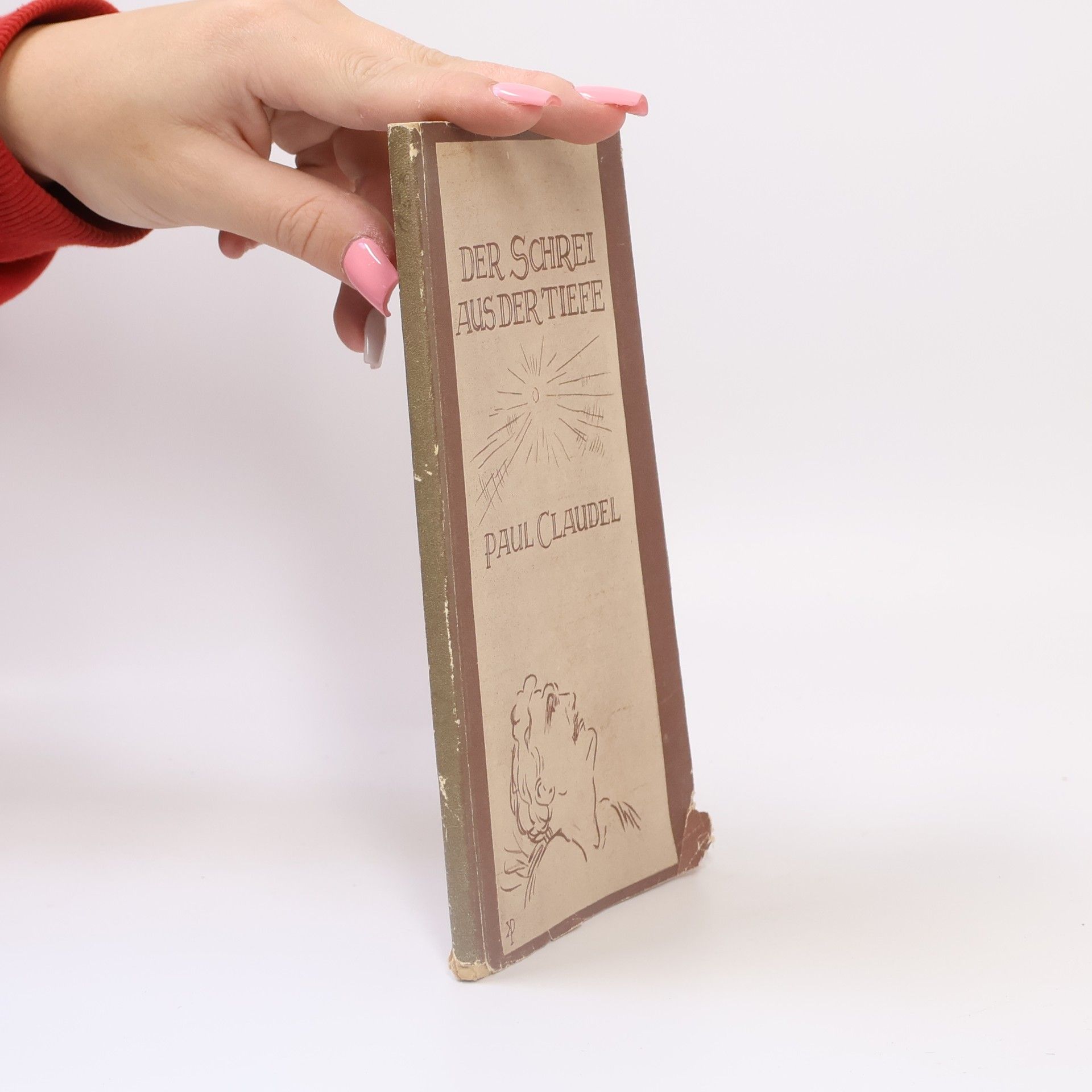 Paul Claudel Der Schrei aus der Tiefe