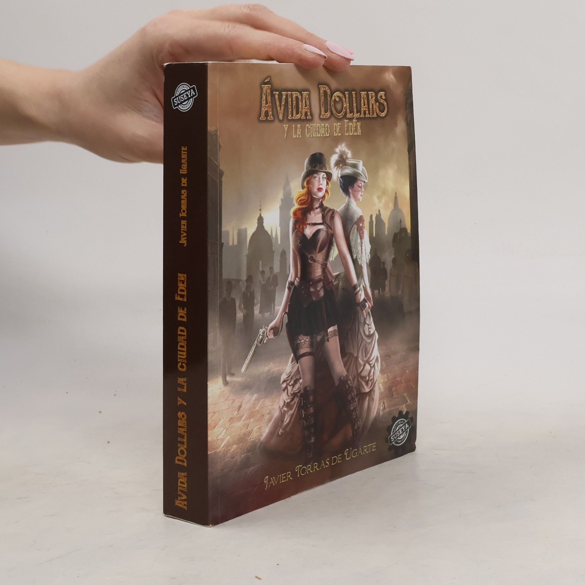 Javier Torras de Ugarte Ávida Dollars y la ciudad de Edén