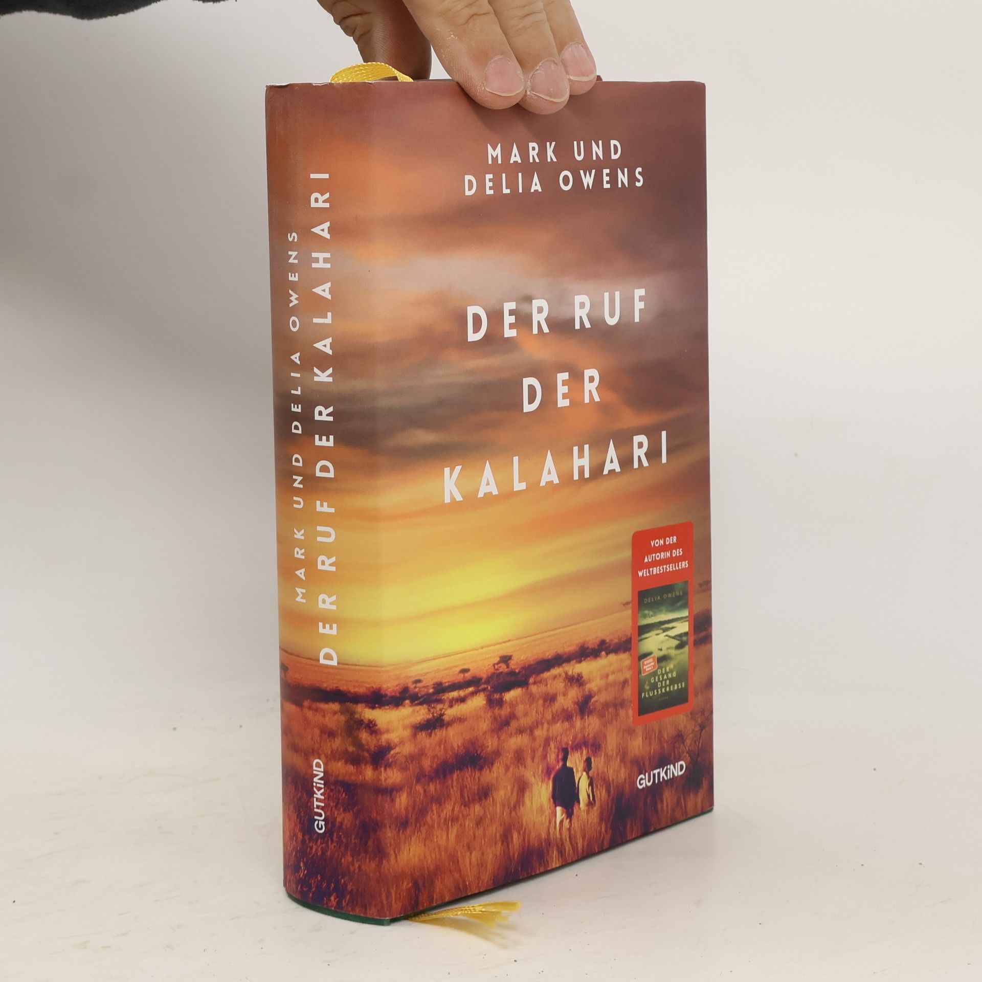 Der Ruf der Kalahari. Ein Klassiker des Naturewriting von Weltbestseller-Autorin Delia Owens mit ihrem damaligen Mann Mark Owens - Erstauflage in hochwertiger Sonderausstattung.