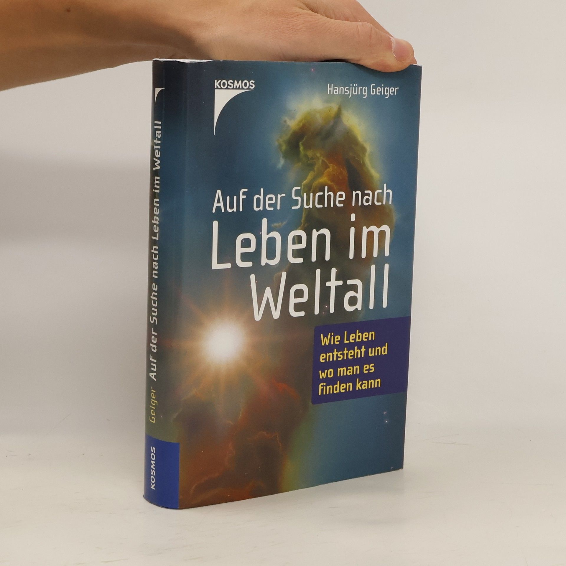 Hansjürg Geiger Auf der Suche nach Leben im Weltall