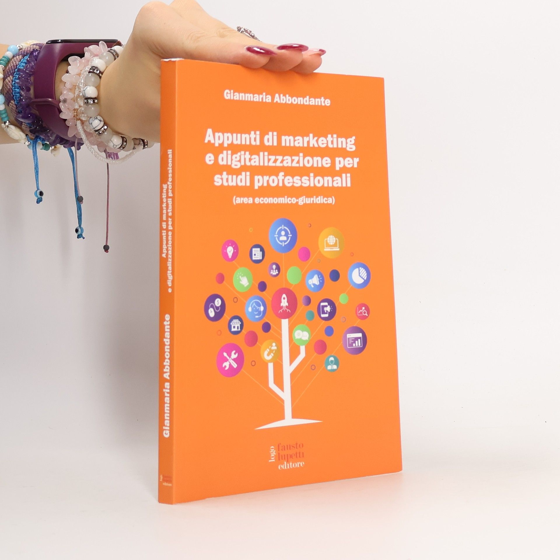 Gianmaria Abbondante Appunti di marketing e digitalizzazione per studi