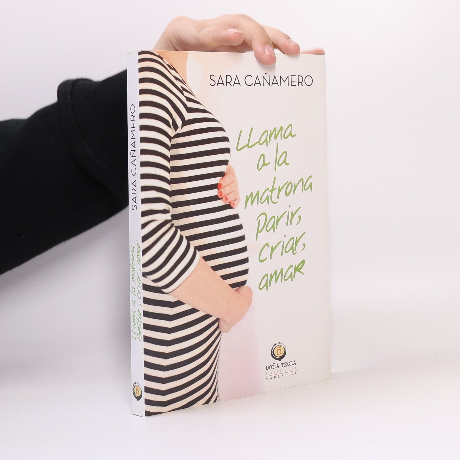 Sara Caňamero Llama a la matrona Parir, criar amar