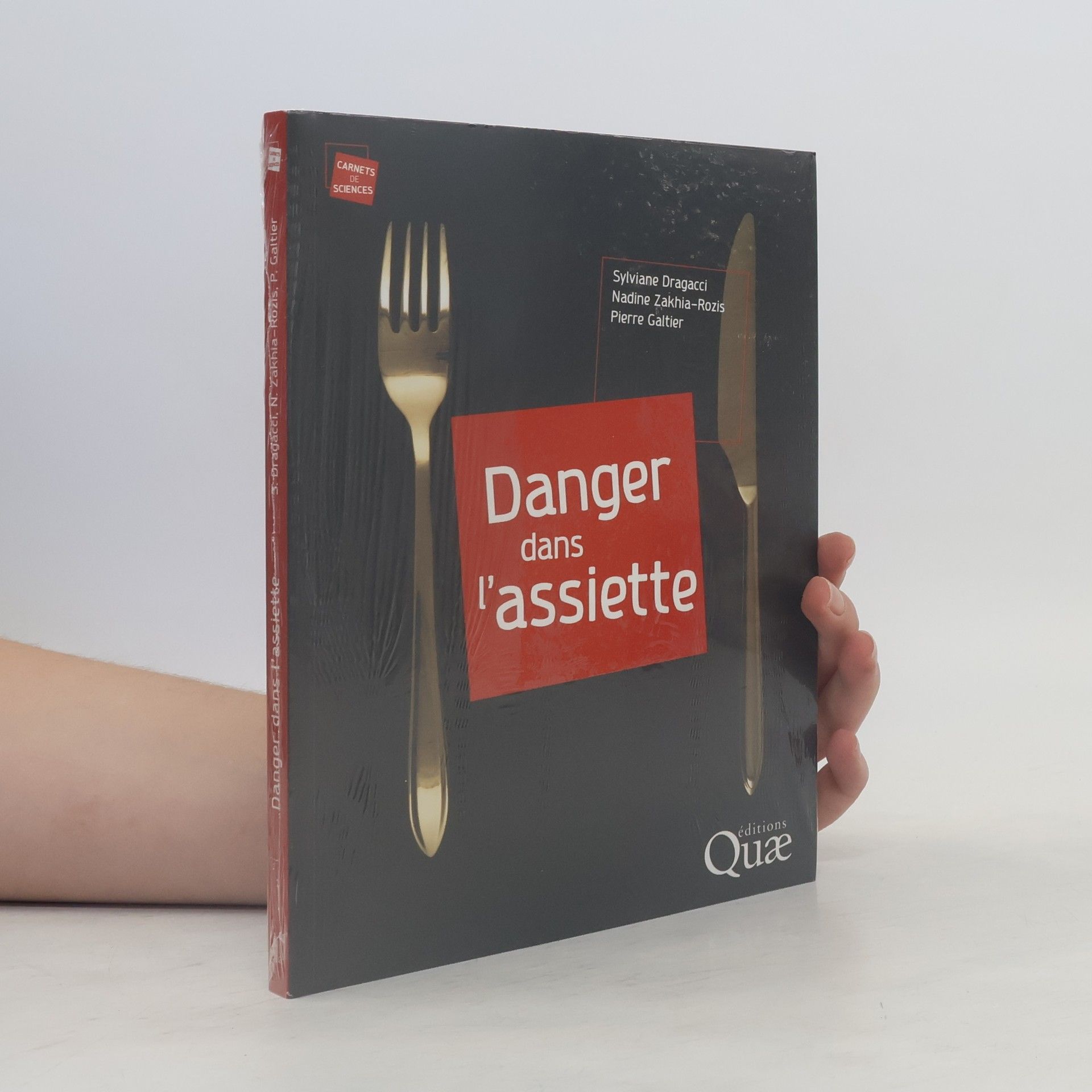 Sylviane Dragacci Danger dans l'assiette