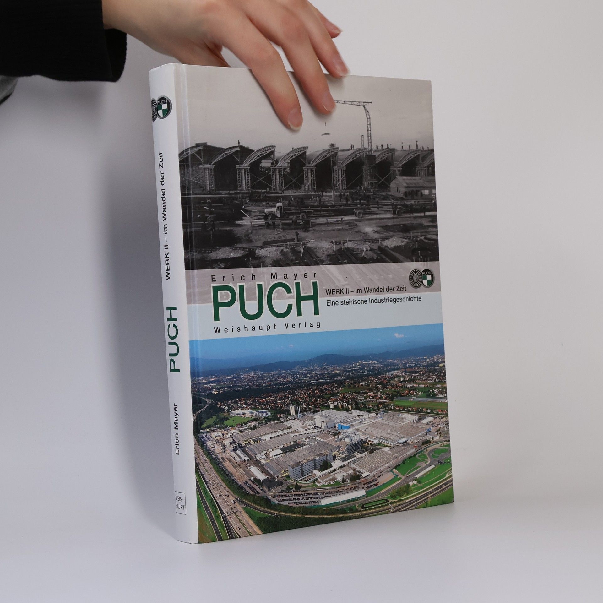 PUCH Werk II im Wandel der Zeit