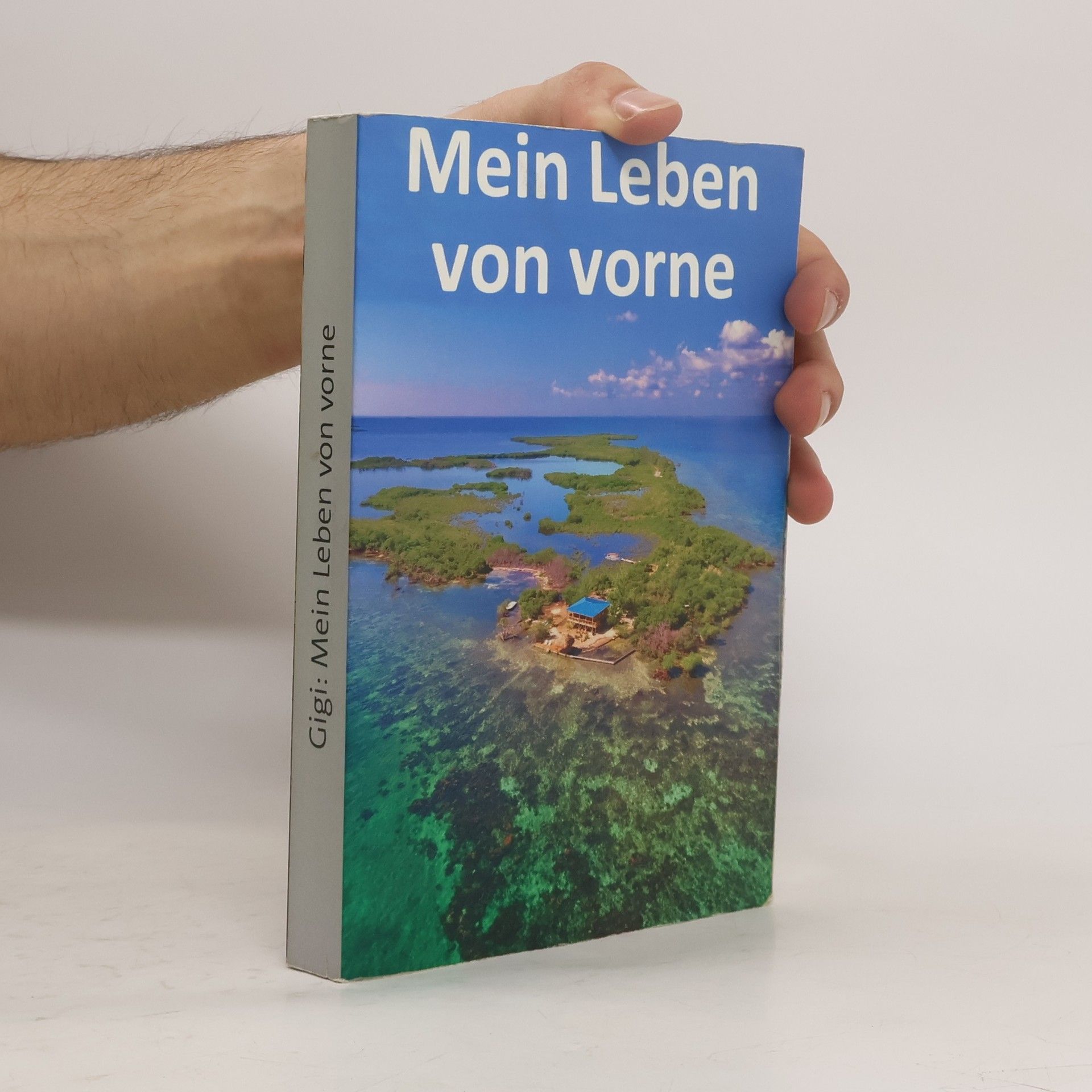 Autorenkollektiv Mein Leben von vorne