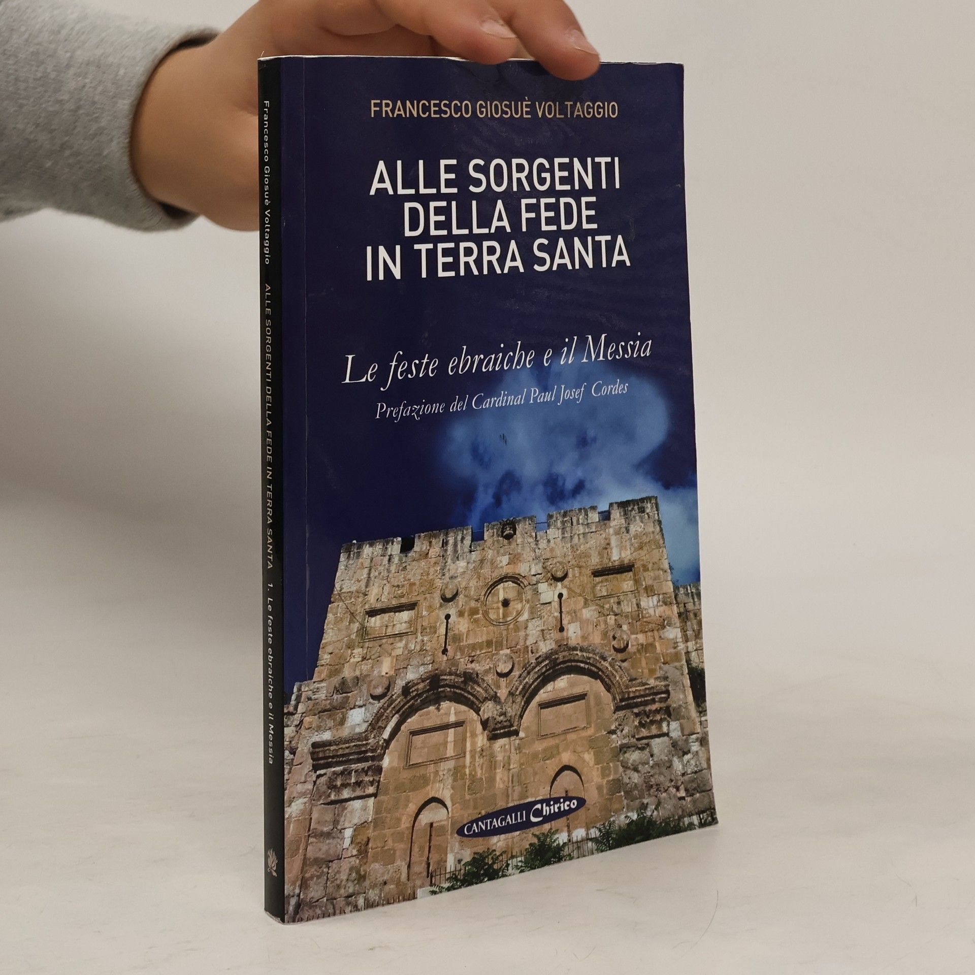 Alle sorgenti della fede in Terra Santa. Le feste ebraiche e il Messia