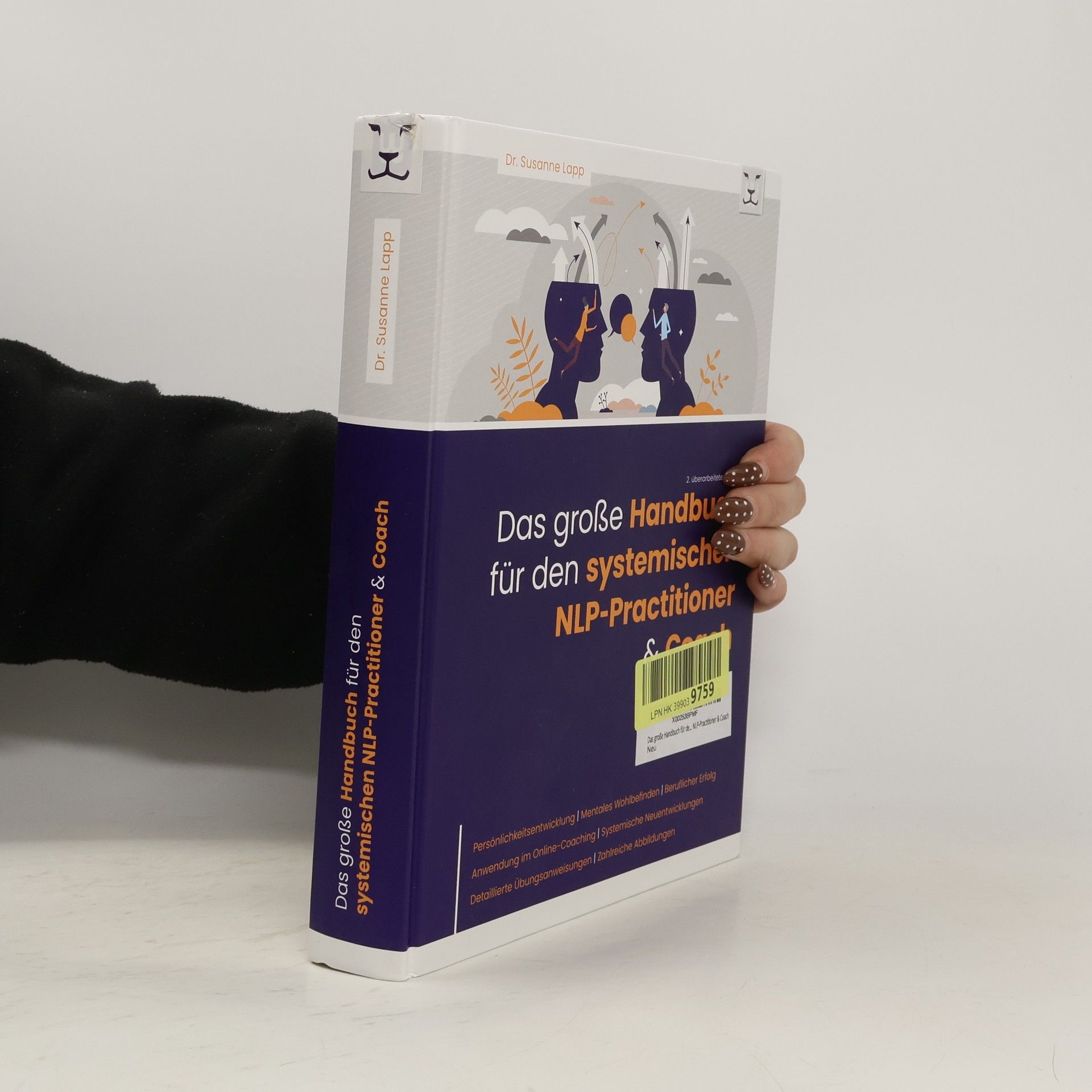 Das große Handbuch für den systemischen NLP-Practitioner & Coach