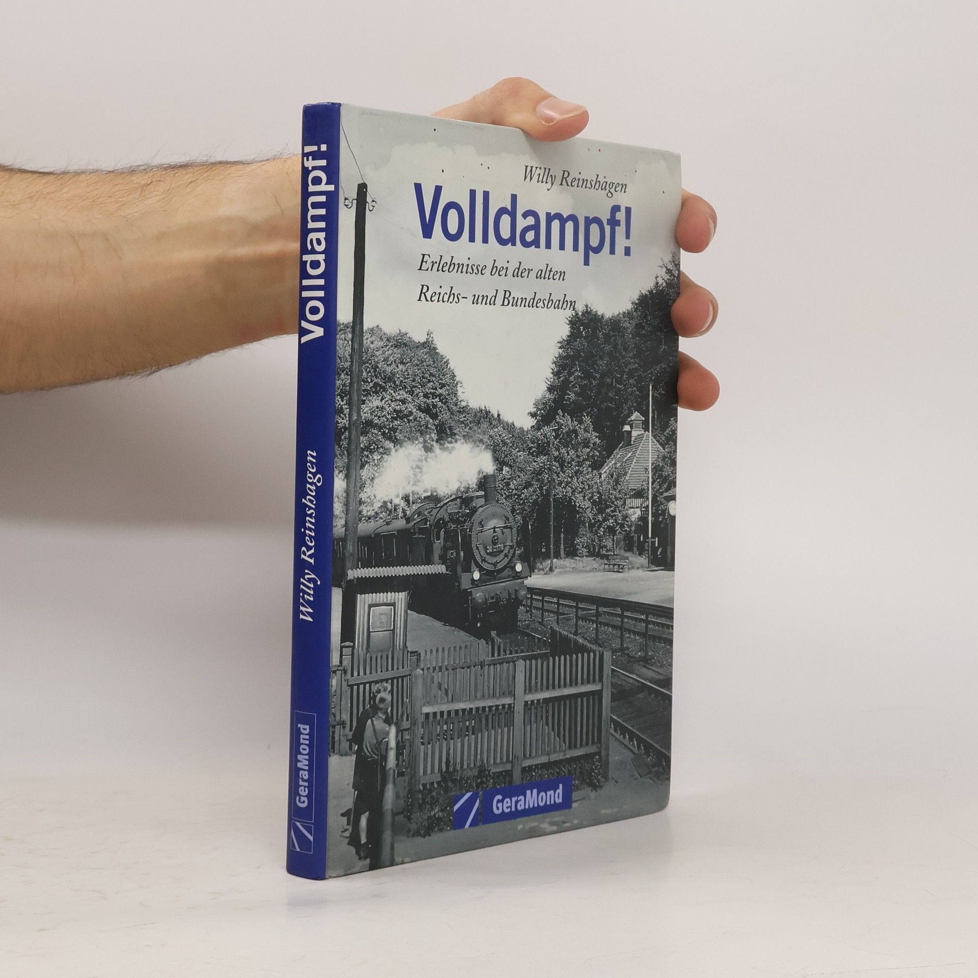 Willy Reinshagen Volldampf!