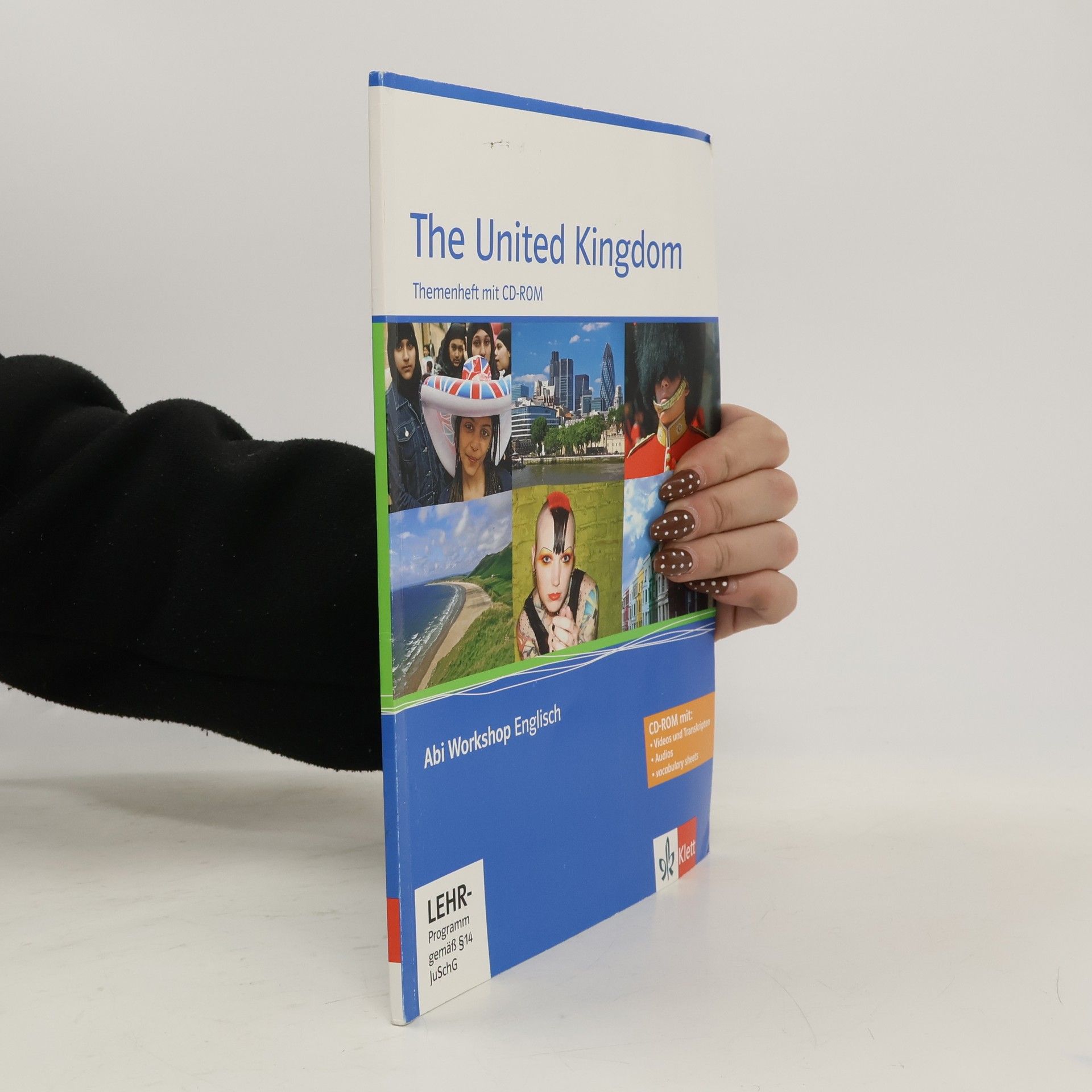 Birgit Neuhold The United Kingdom, Themenheft m. CD-ROM