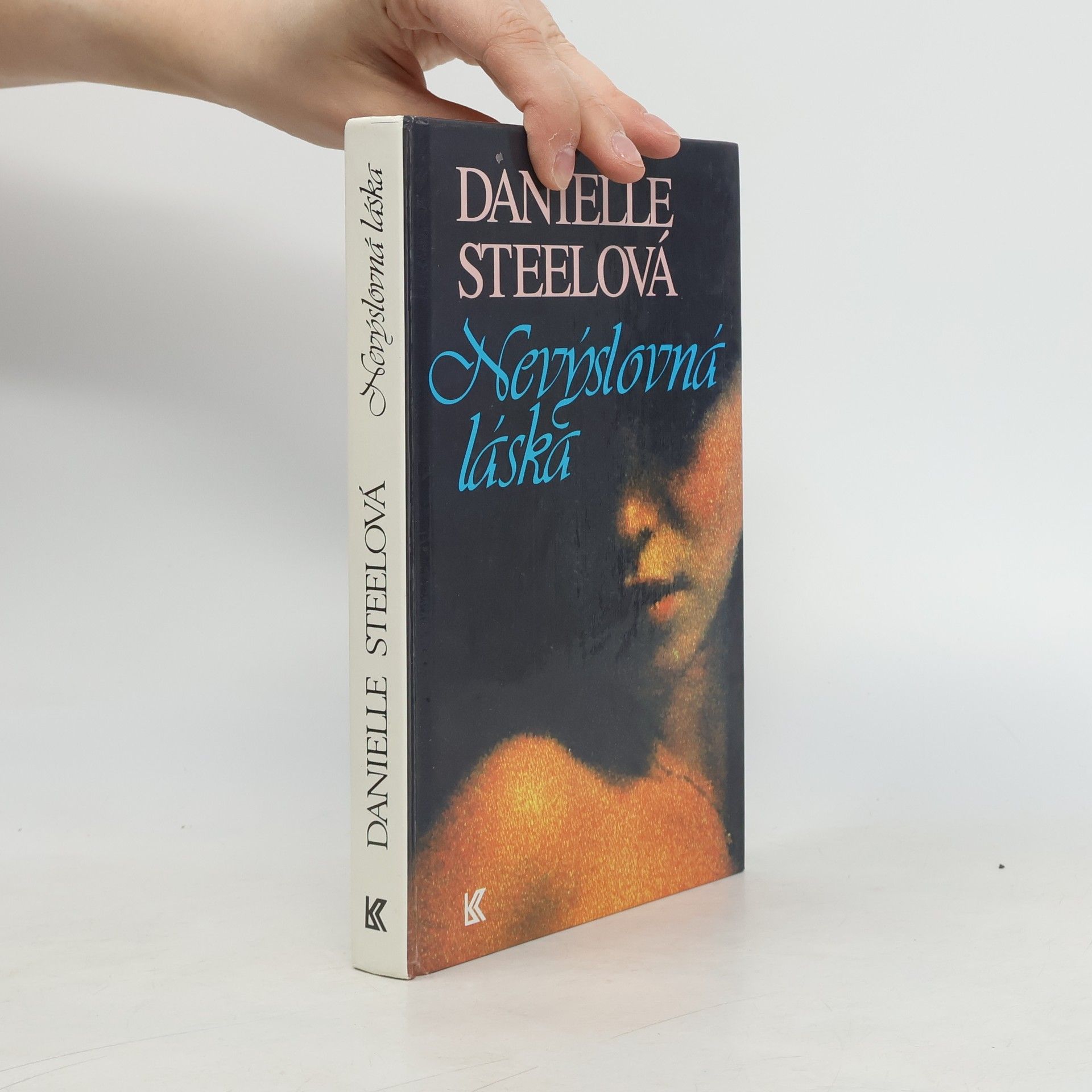 Danielle Steel Nevýslovná láska