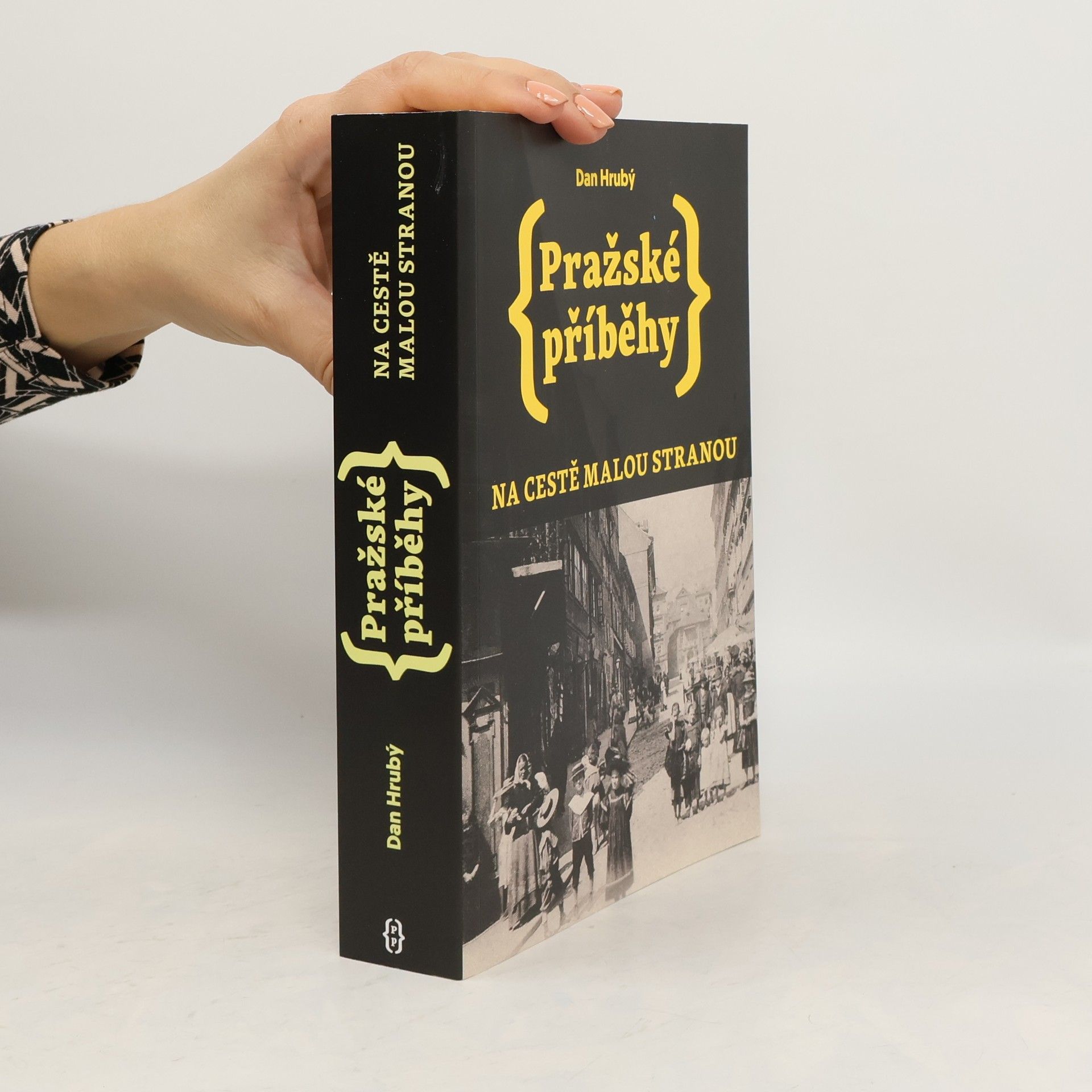 Pražské příběhy : na cestě Malou Stranou