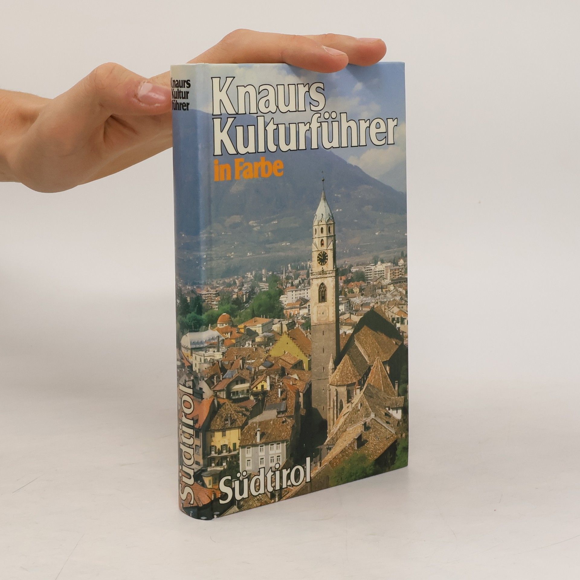 Kolektiv autorů Knaurs Kulturführer in Farbe. Südtirol