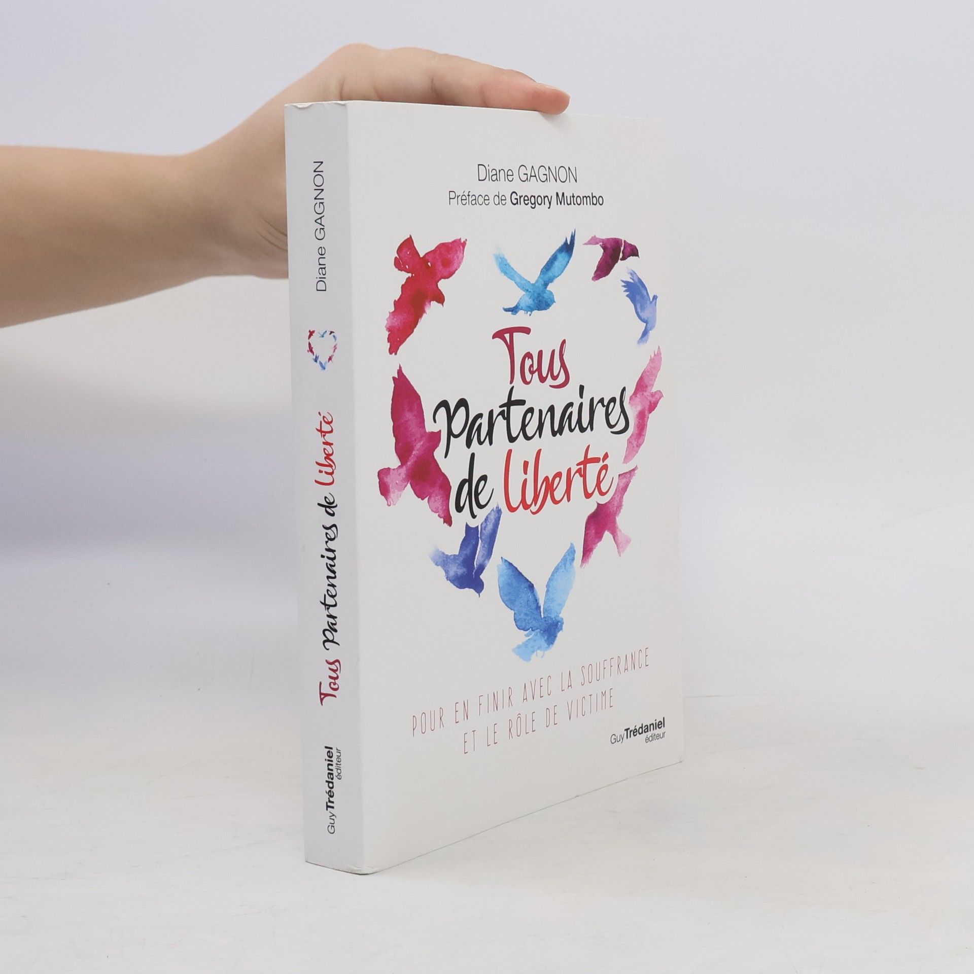 Diane Gagnon Tous partenaires de liberté
