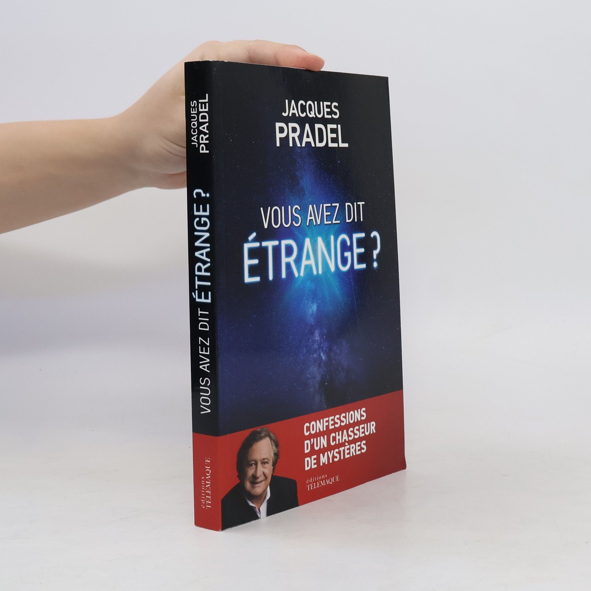 Jacques Pradel Vous avez dit étrange ?