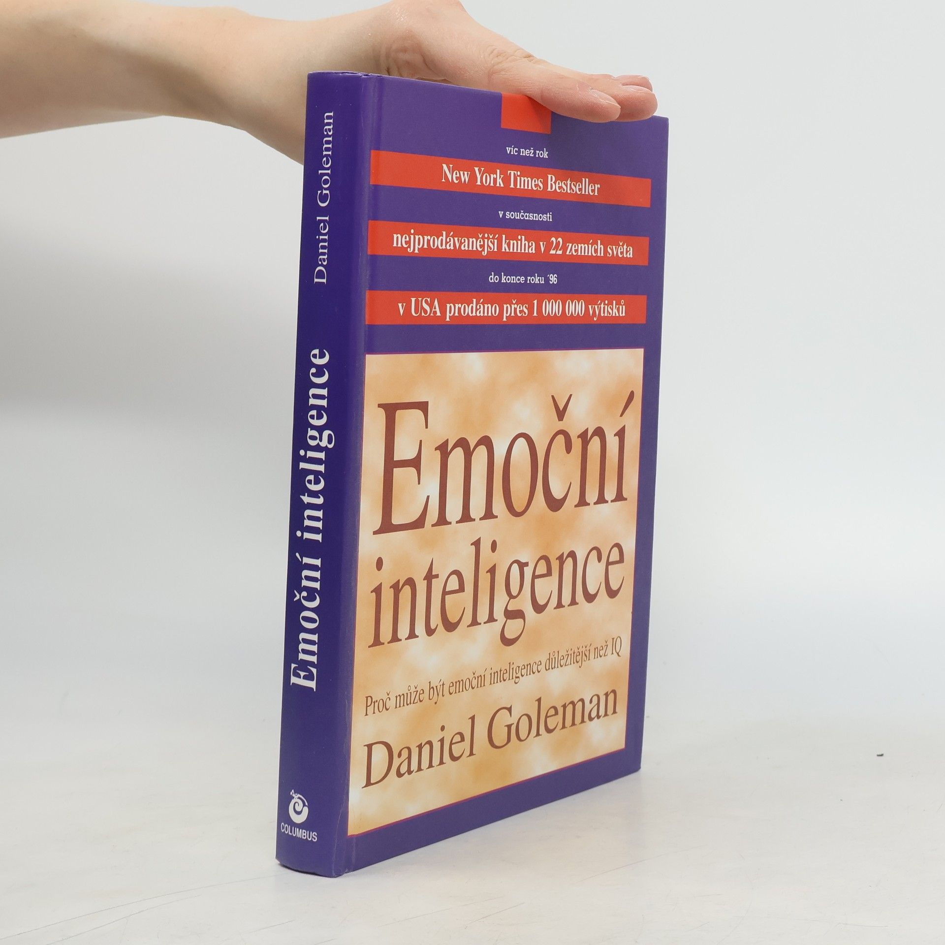 Daniel Goleman Emoční inteligence. Proč může být emoční inteligence důležitější než IQ