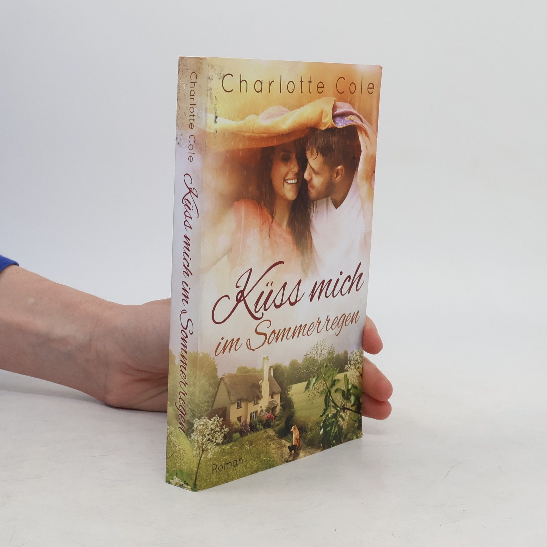 Charlotte Cole Küss mich im Sommerregen