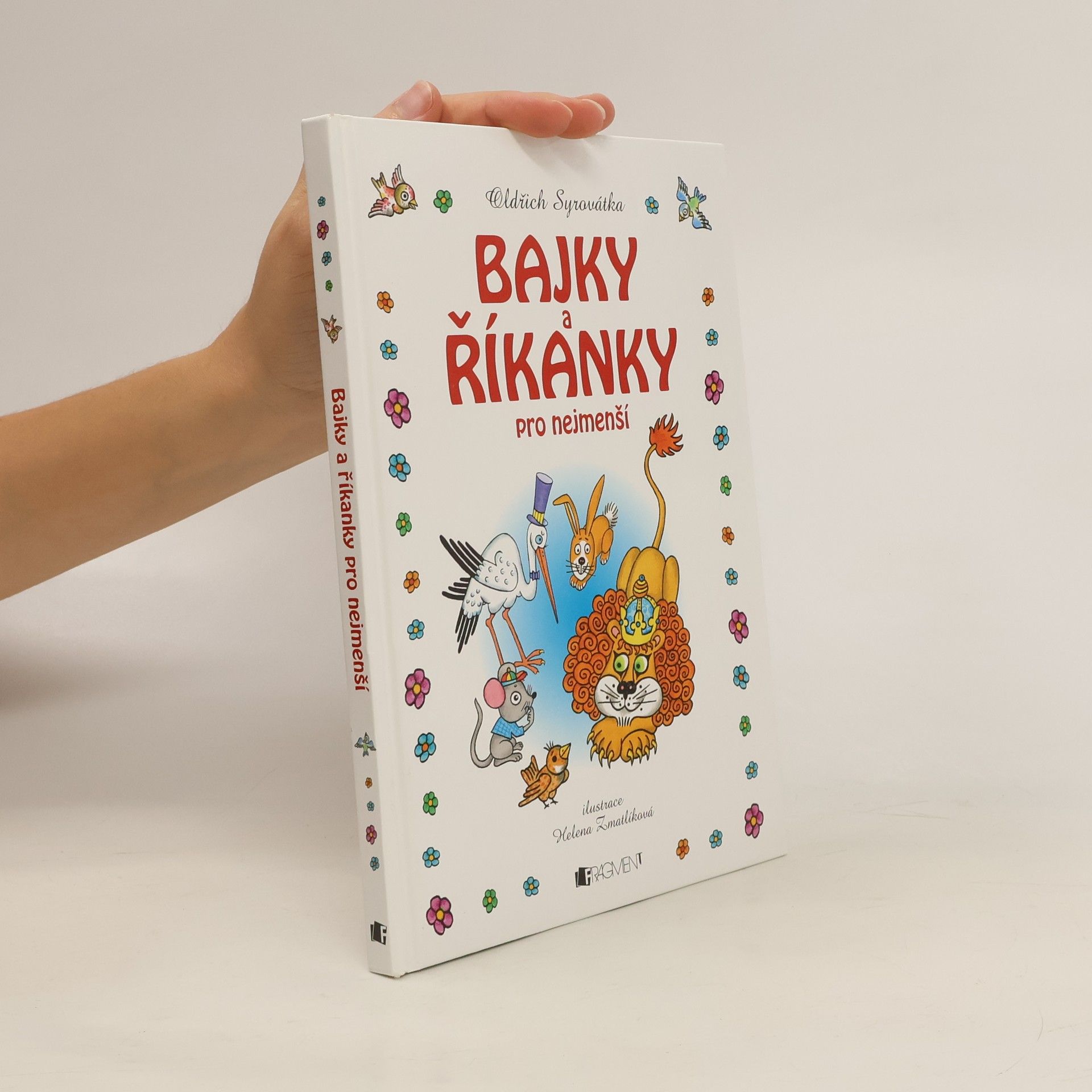 Oldřich Syrovátka Bajky a říkanky pro nejmenší