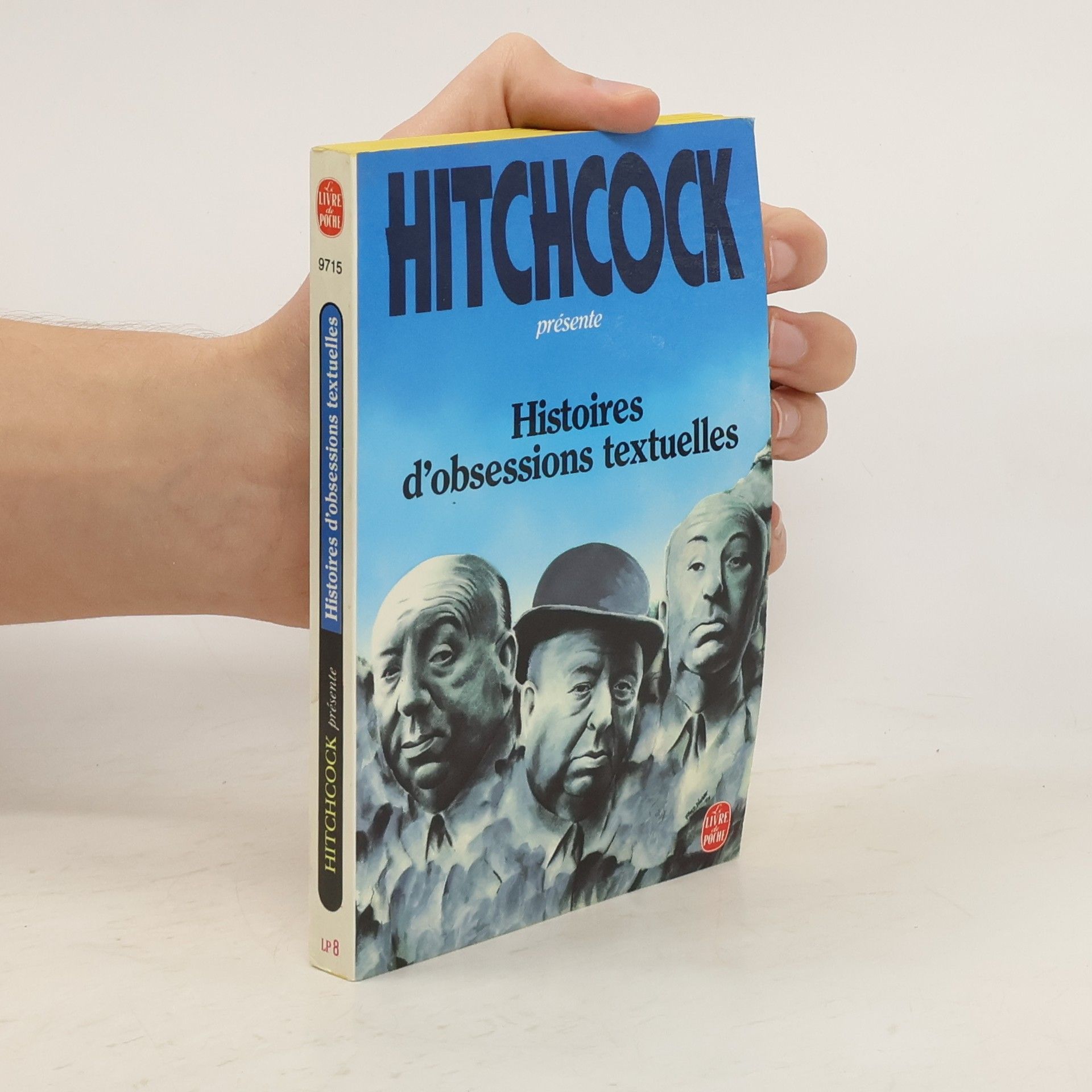 Livre de Poche: Histoires d'obsessions textuelles