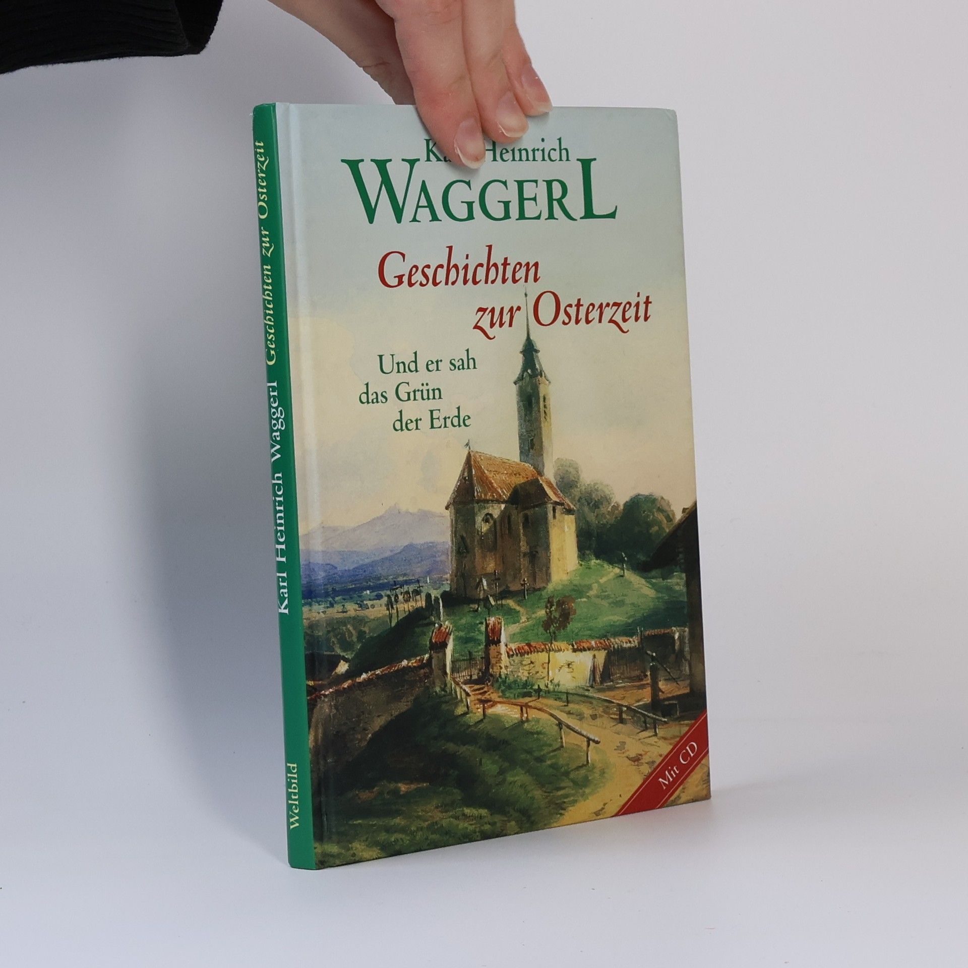 Geschichten zur Osterzeit : Und er sah das Grün der Erde