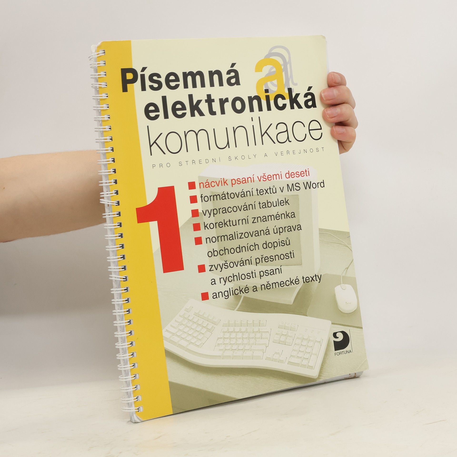 Olga Kuldová Písemná a elektronická komunikace pro střední školy a veřejnost. 1