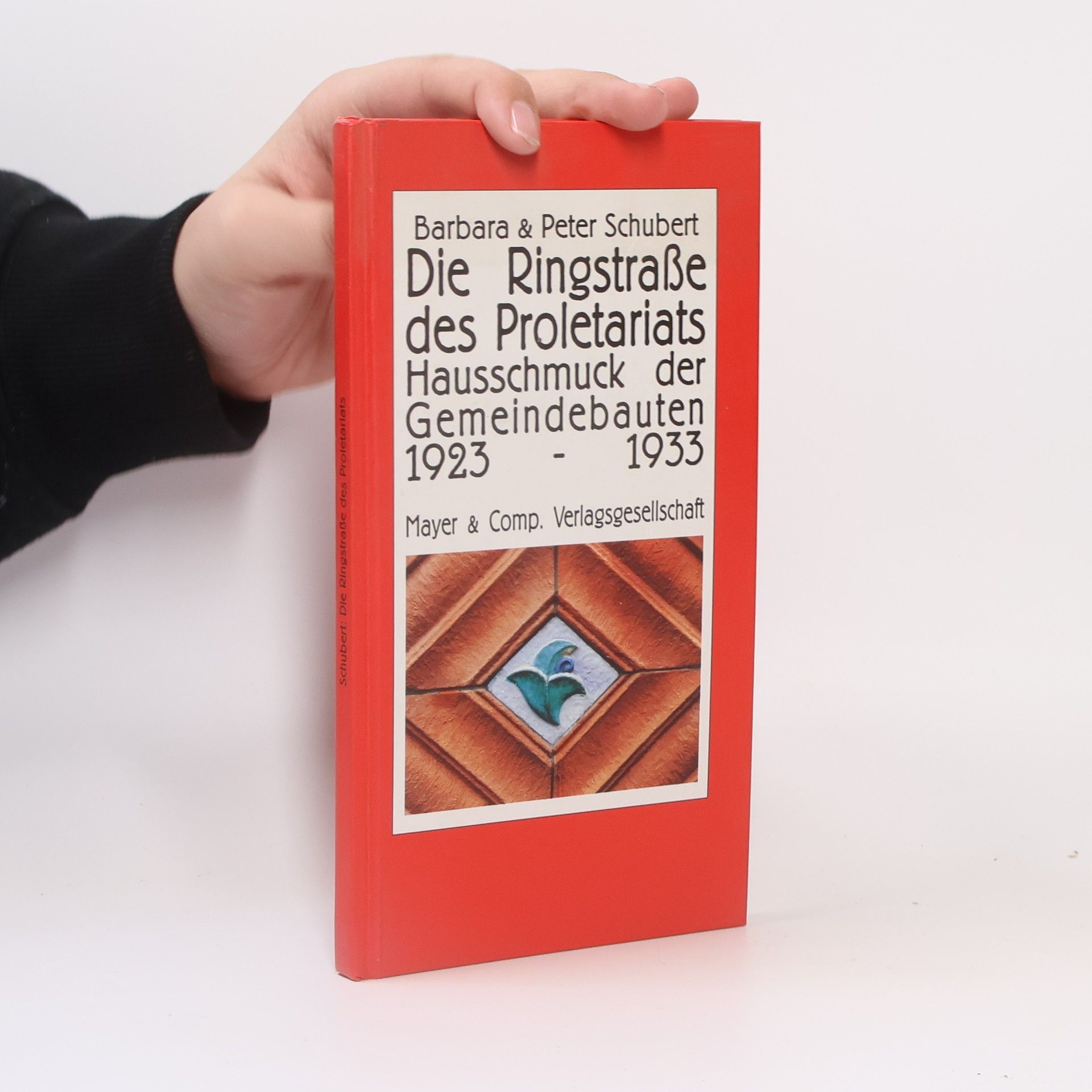 Peter Schubert Die Ringstraße des Proletariats