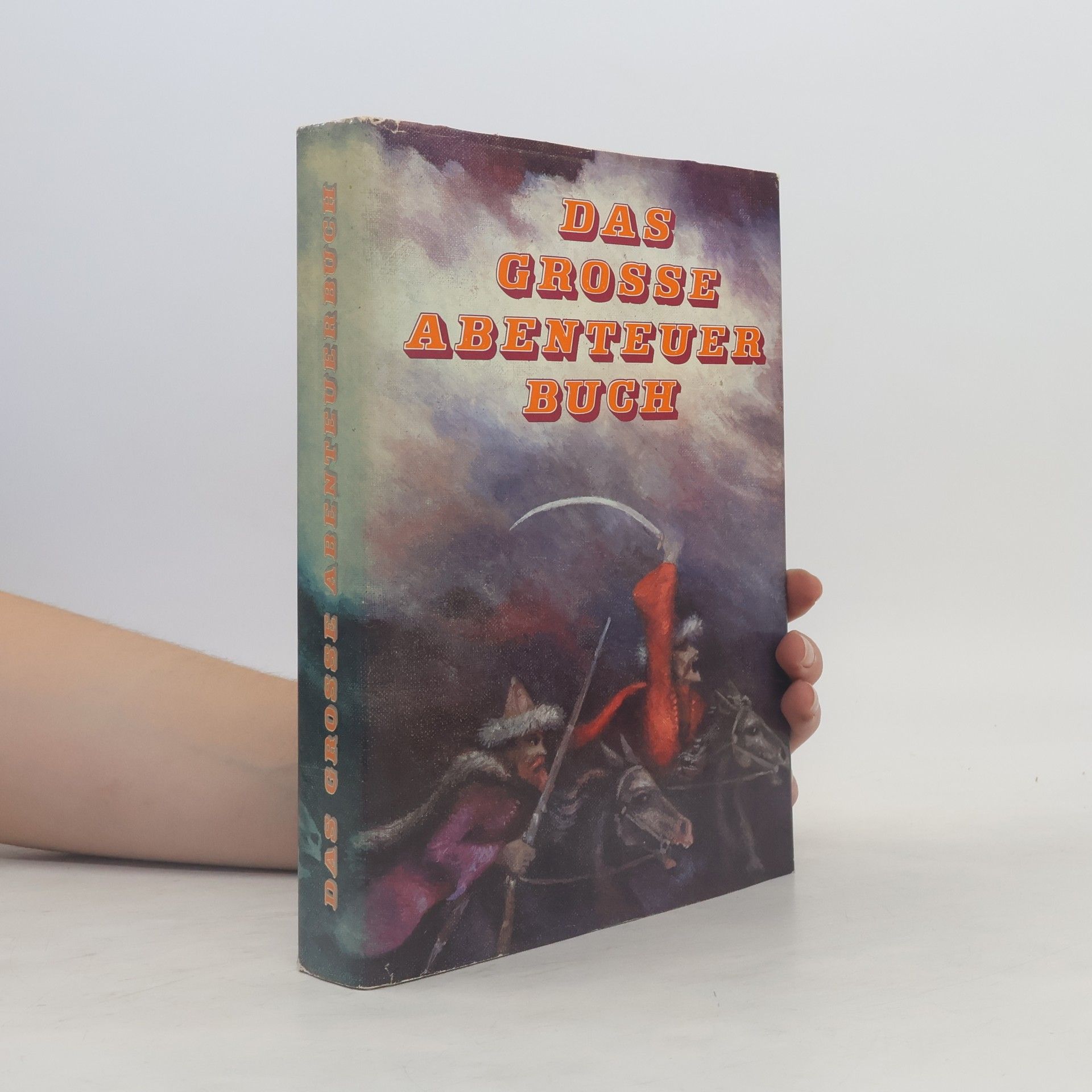 Autorenkollektiv Das Grosse Abenteuer Buch