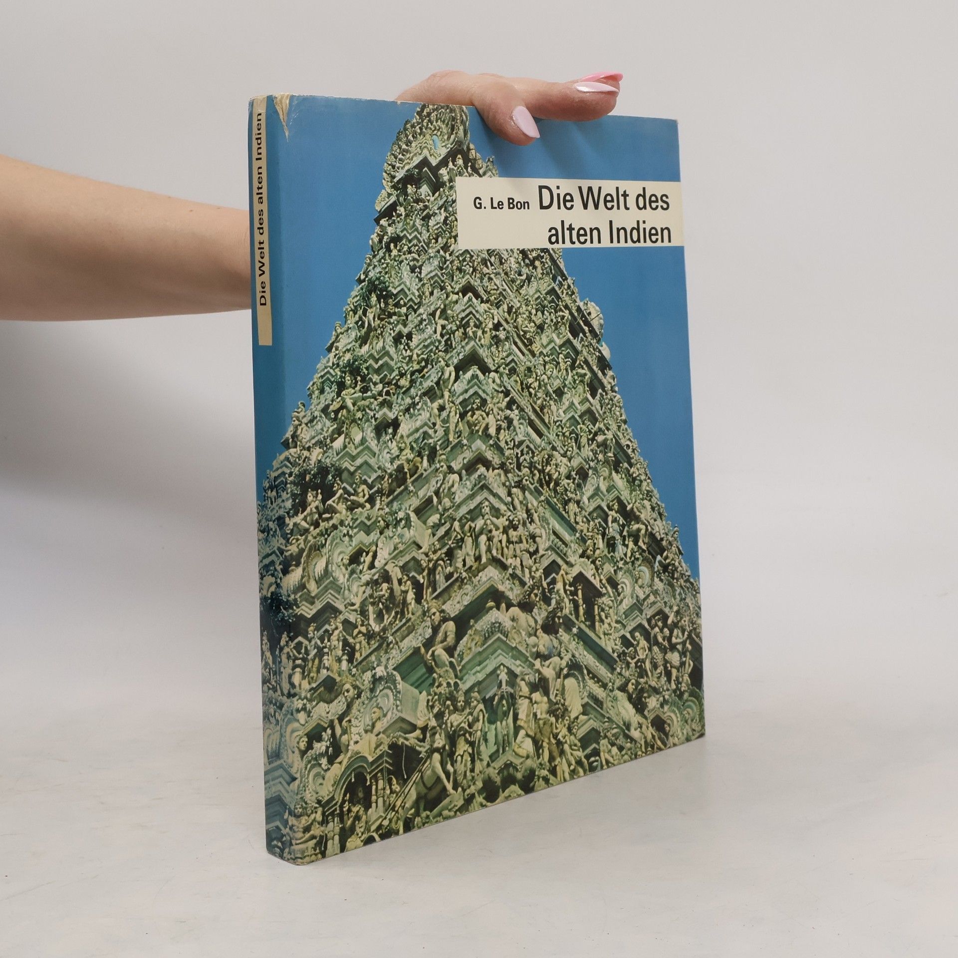 Gustave Le Bon Die Welt des alten Indien