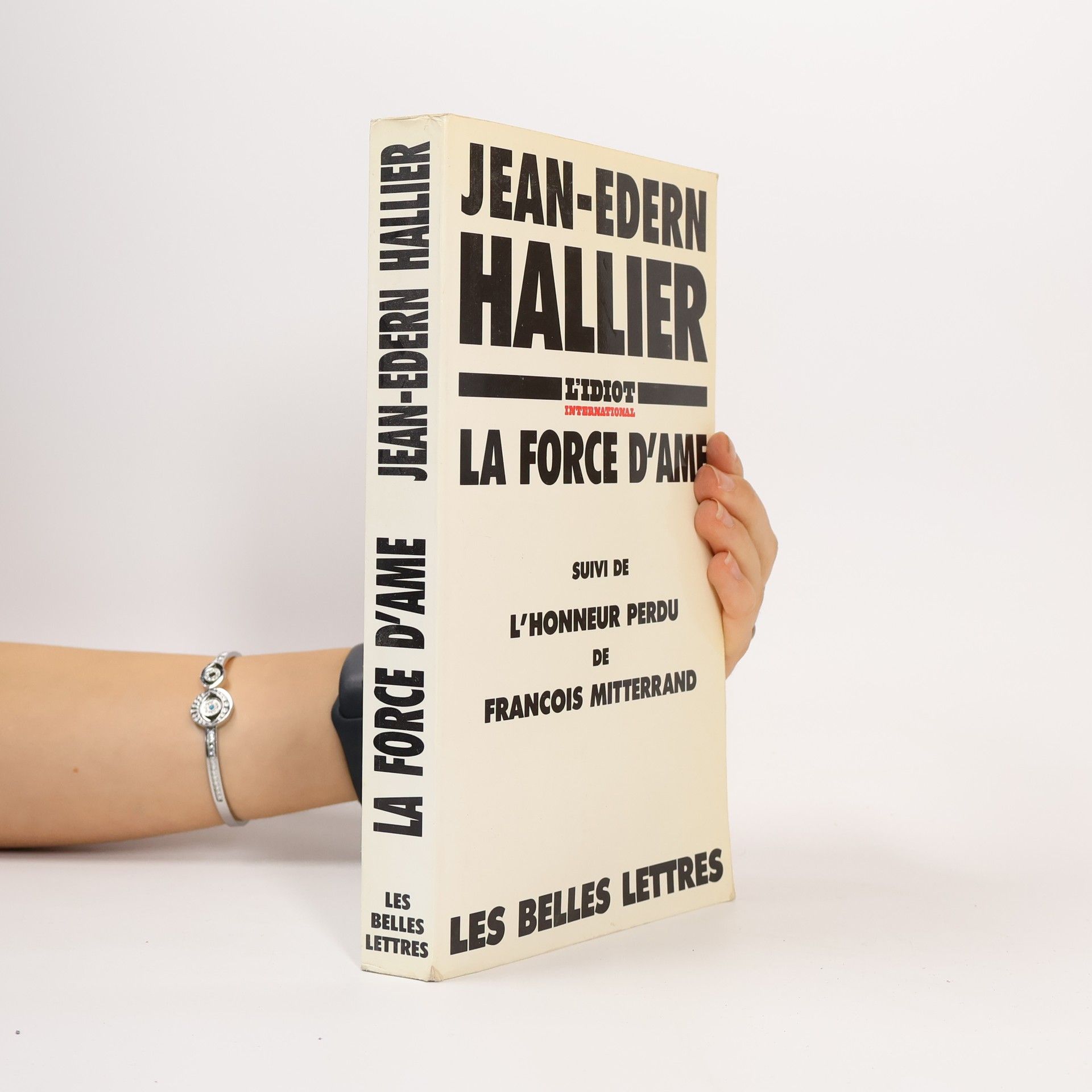 Jean-Edern Hallier La force d'âme