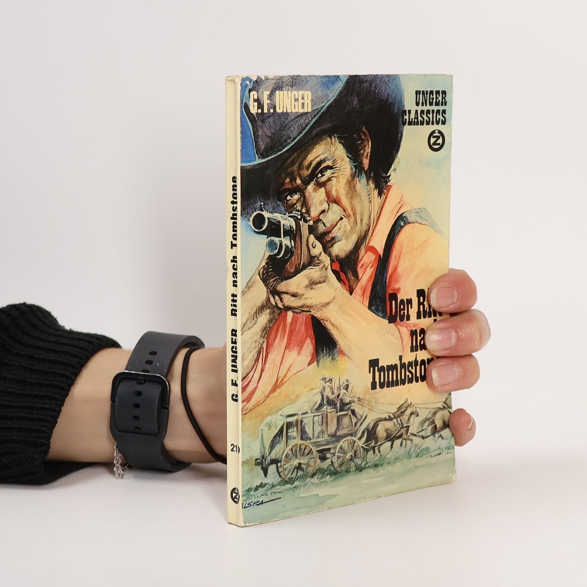 Gert F. Unger Der Ritt nach Tombstone