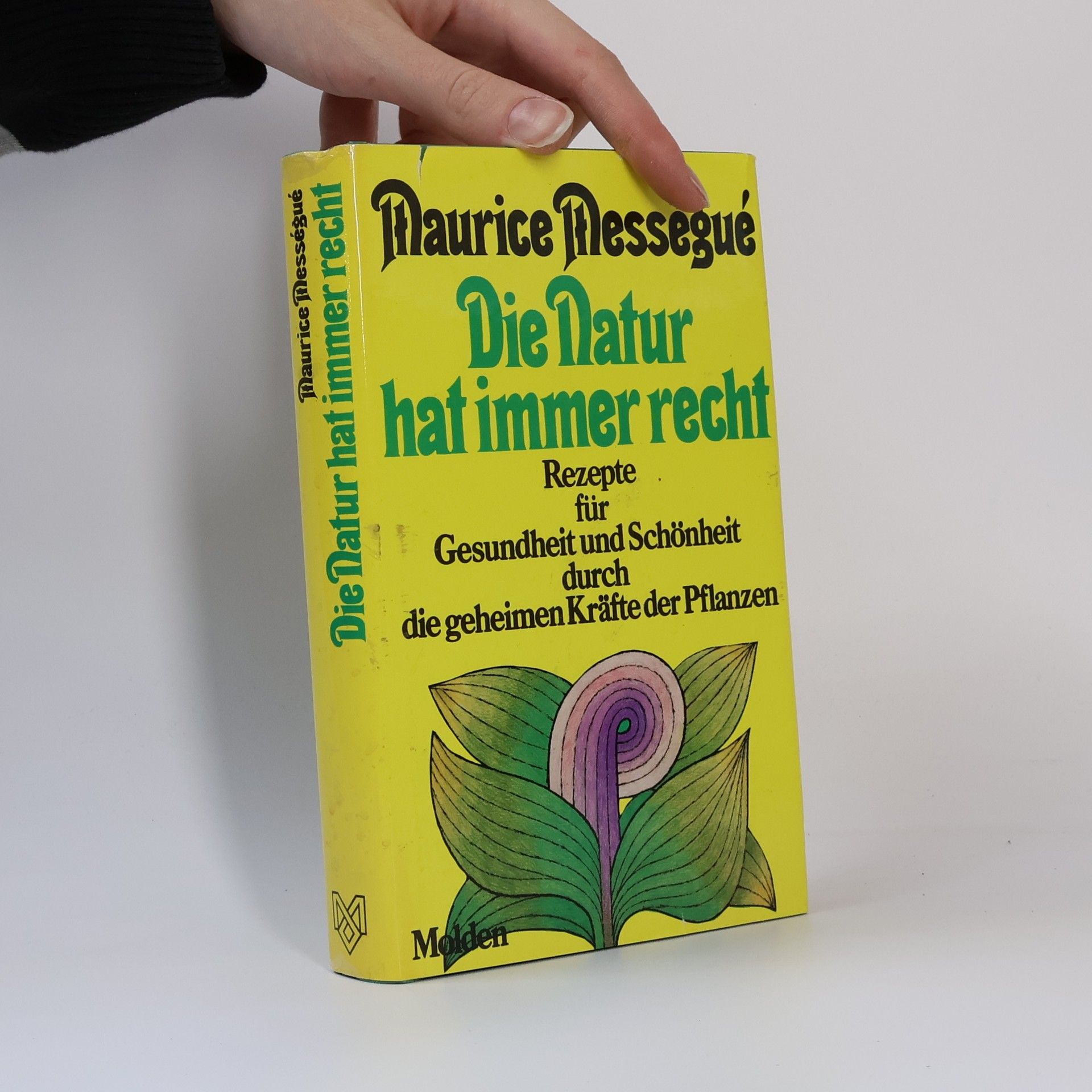 Maurice Mességué Die Natur hat immer recht