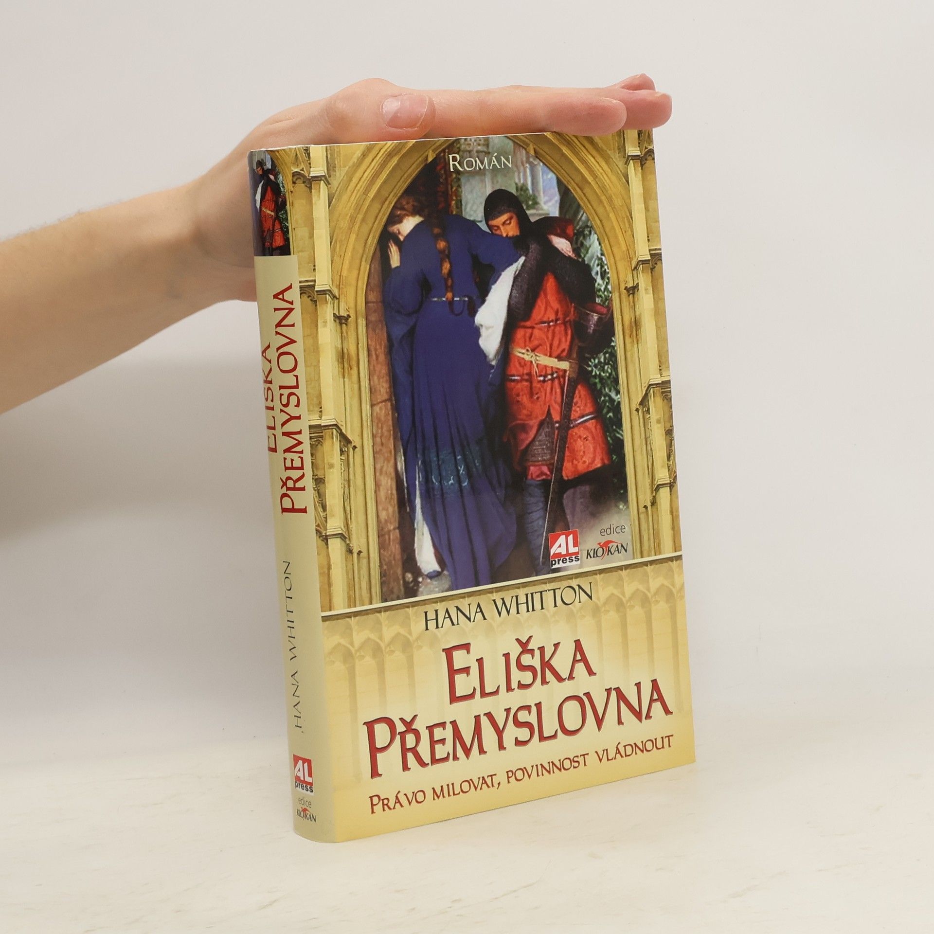 Hana Parkánová-Whitton Eliška Přemyslovna. Právo milovat, povinnost vládnout