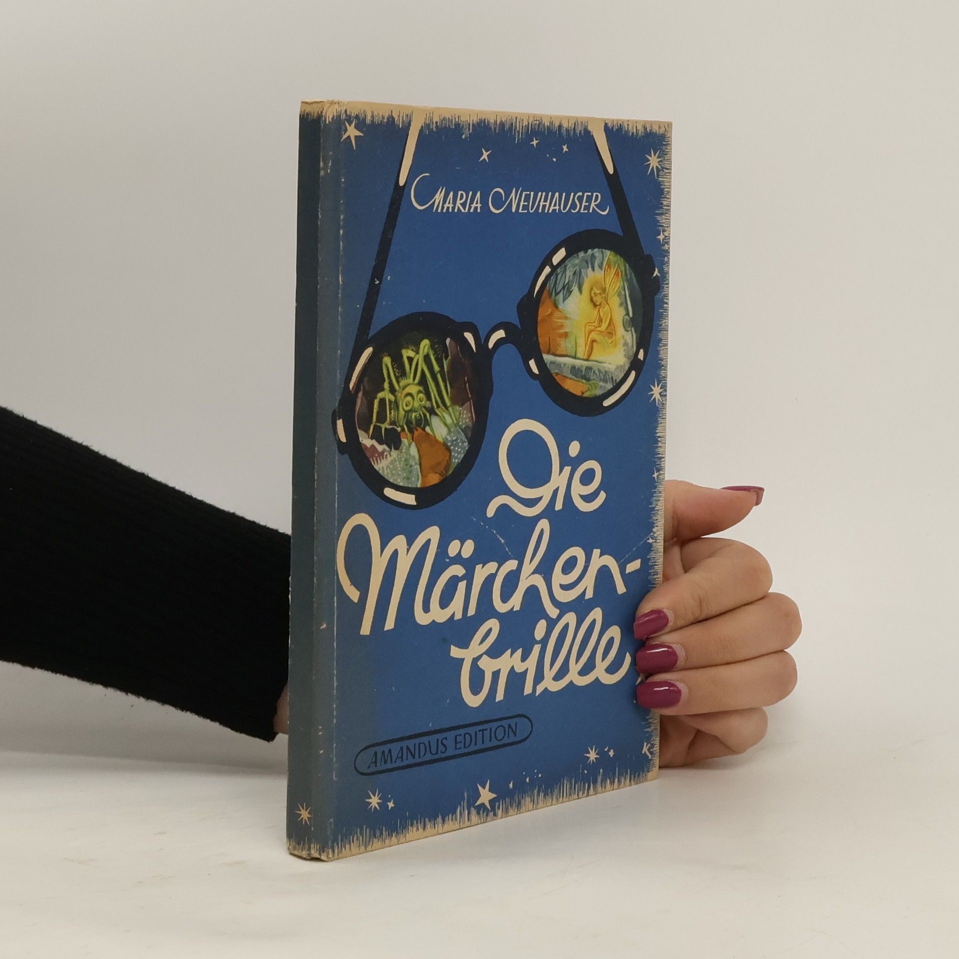 Maria Neuhauser Die Märchenbrille