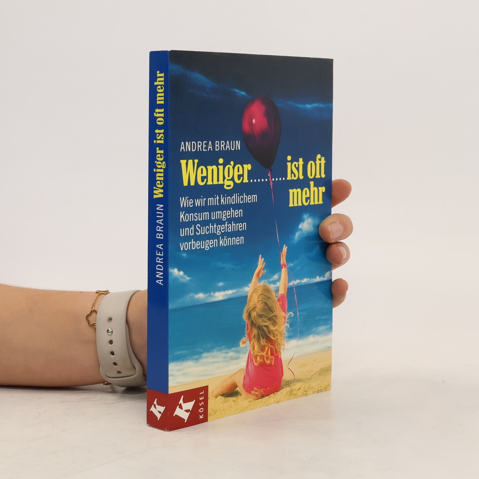 Andrea Braun Weniger ... ist oft mehr