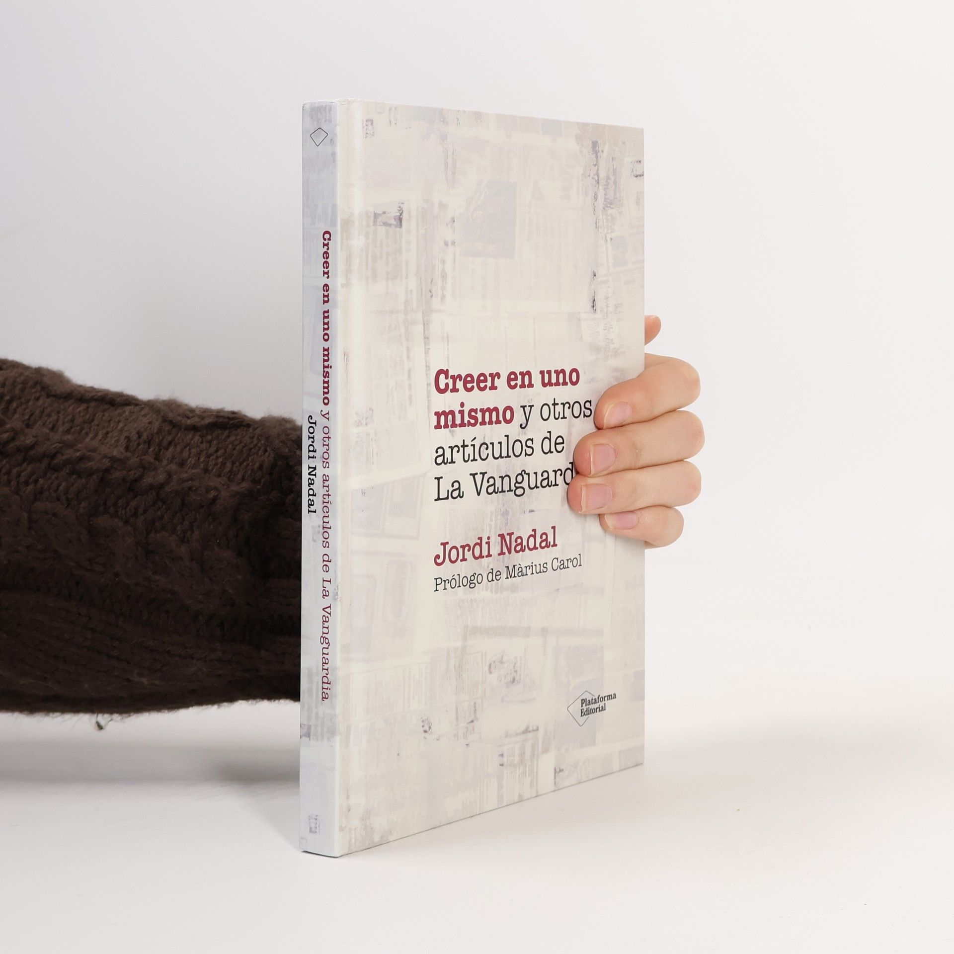 Jordi Nadal Creer en uno mismo y otros artículos de La Vanguardia