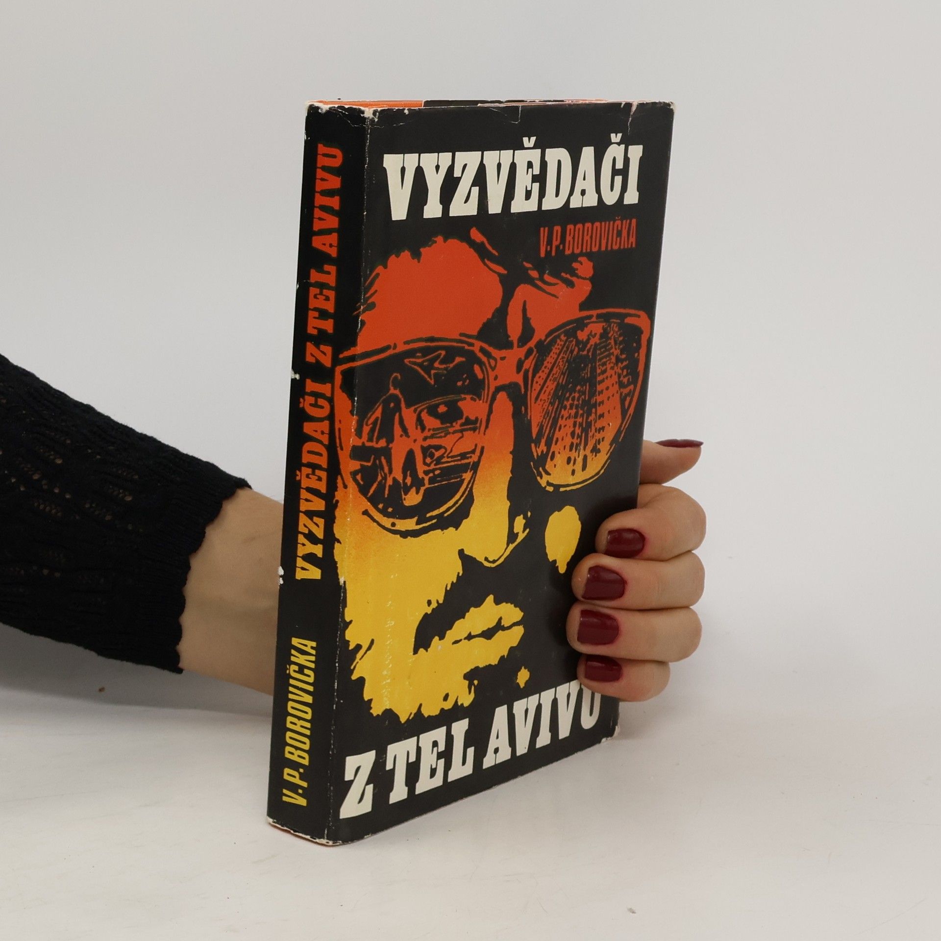 Václav Pavel Borovička Vyzvědači z Tel Avivu