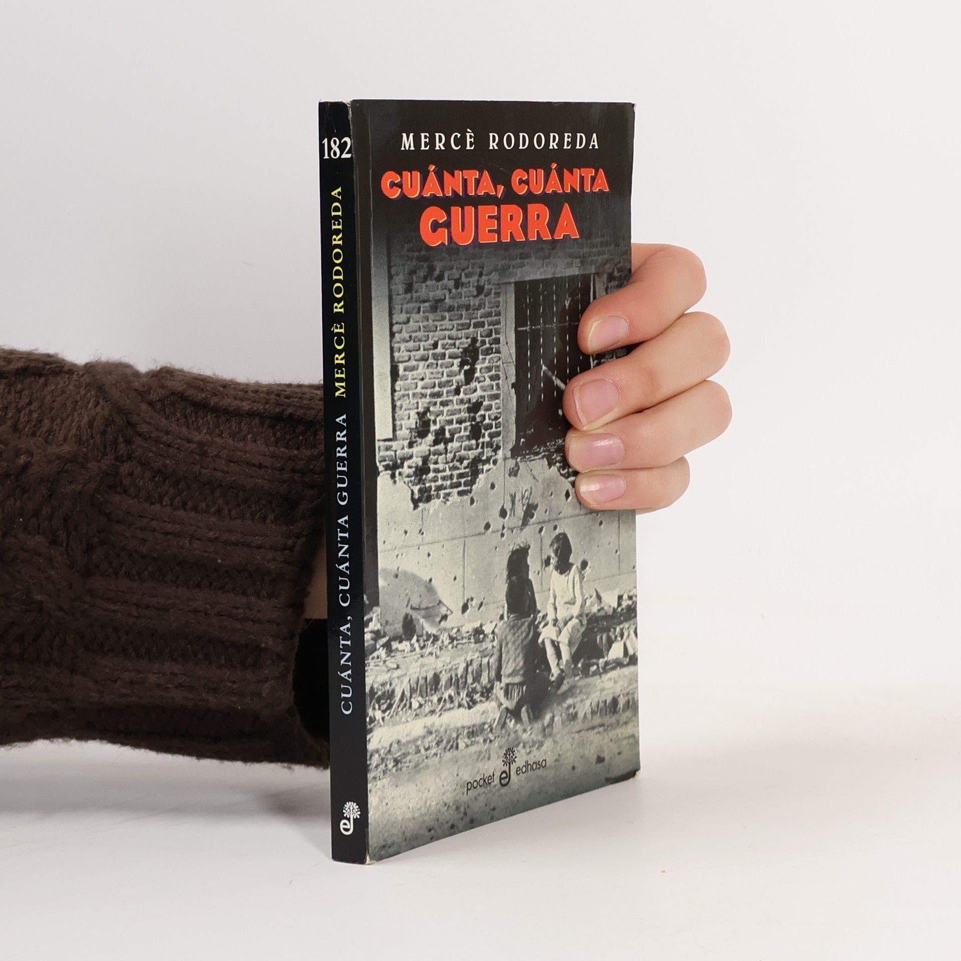 Mercè Rodoreda Cuánta, cuánta guerra