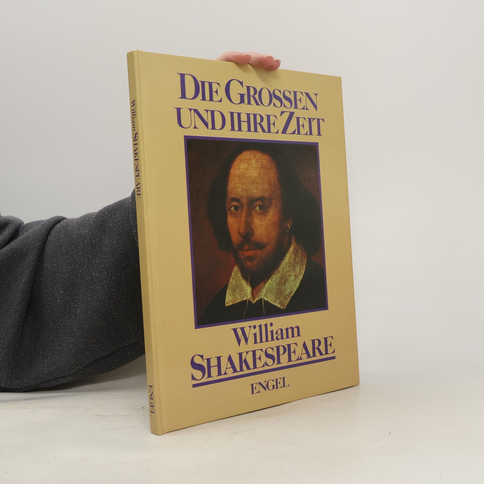 Kolektiv autorů Die Grossen und ihre Zeit. William Shakespeare