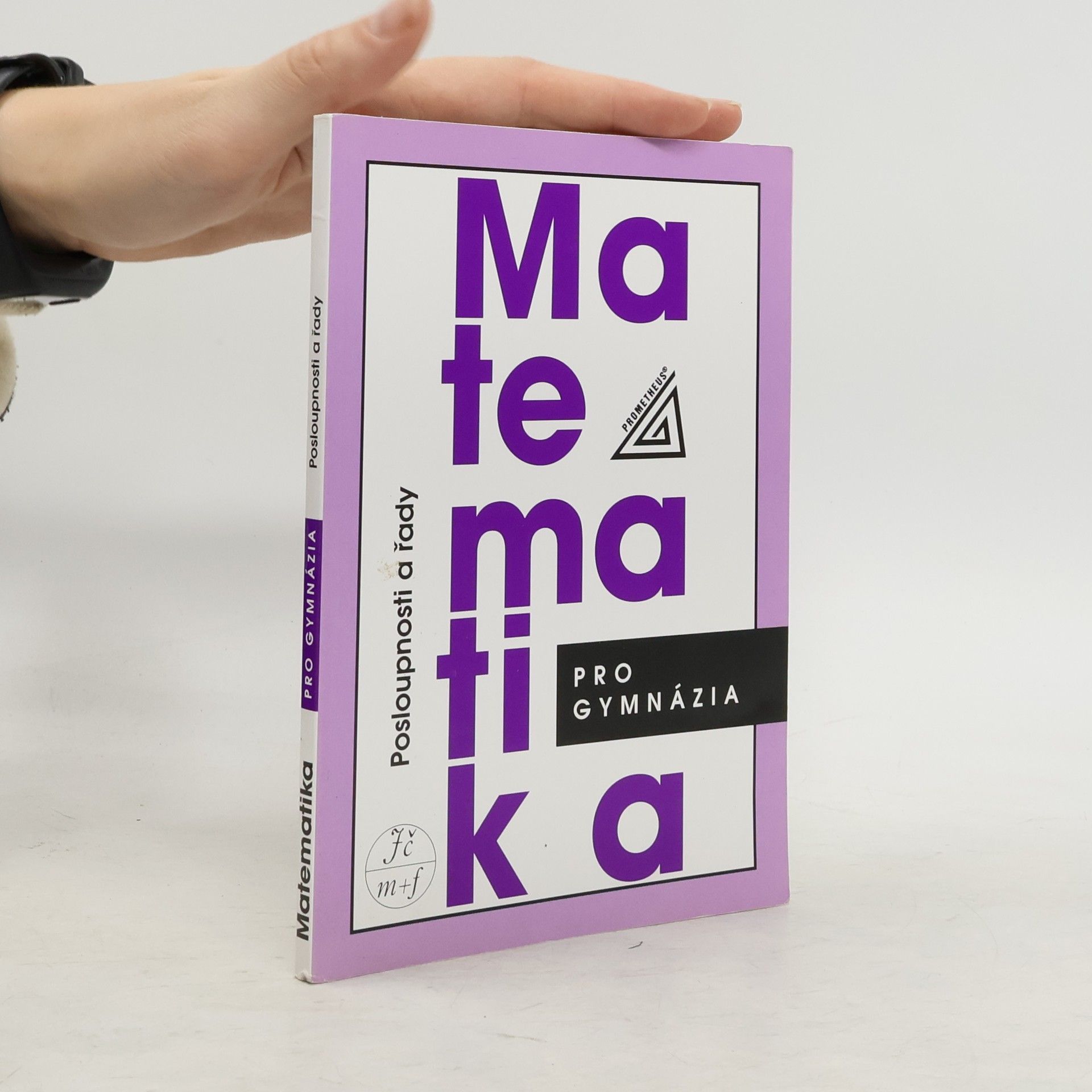 Oldřich Odvárko Matematika pro gymnázia. Posloupnosti a řady