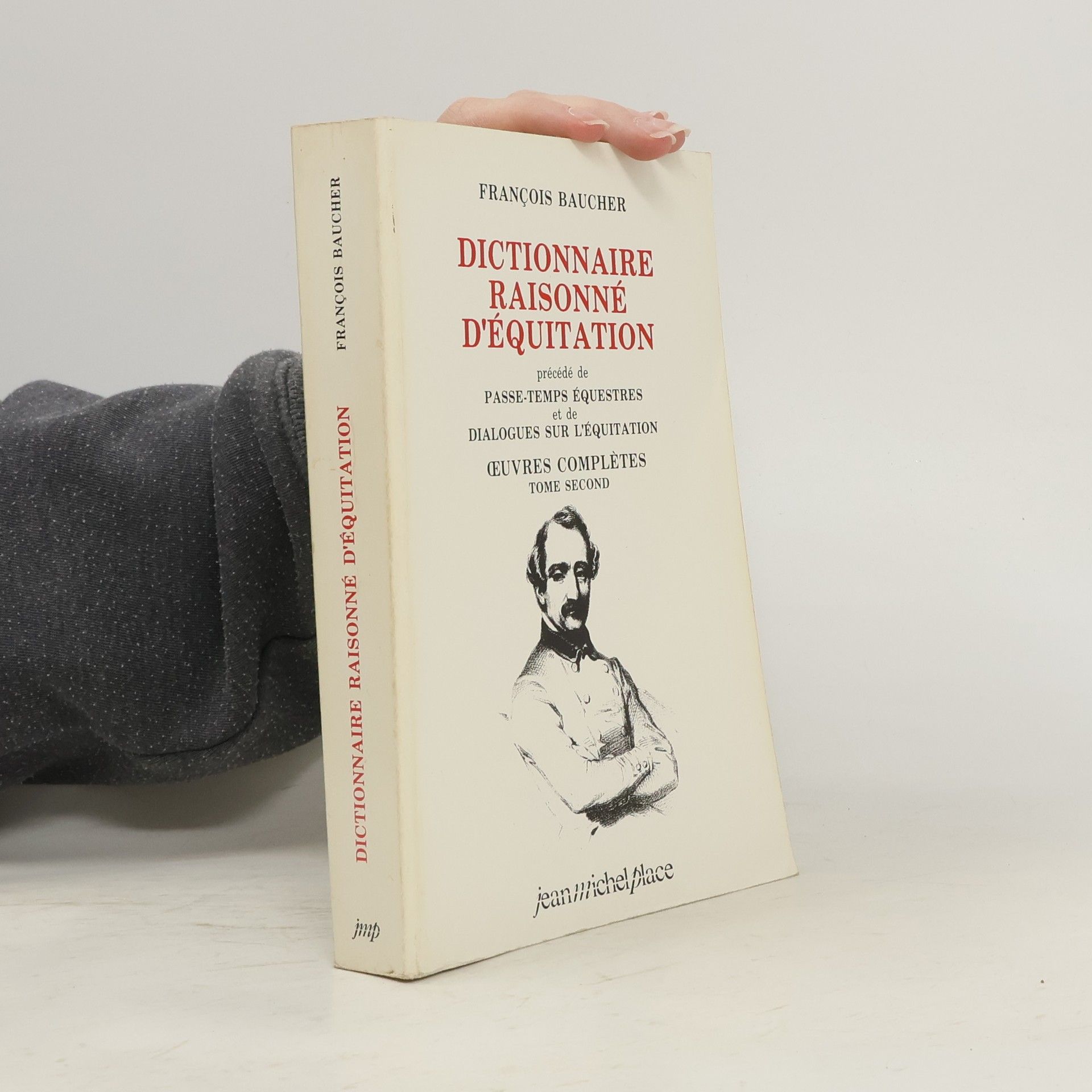 François Baucher Dictionnaire raisonné d'équitation