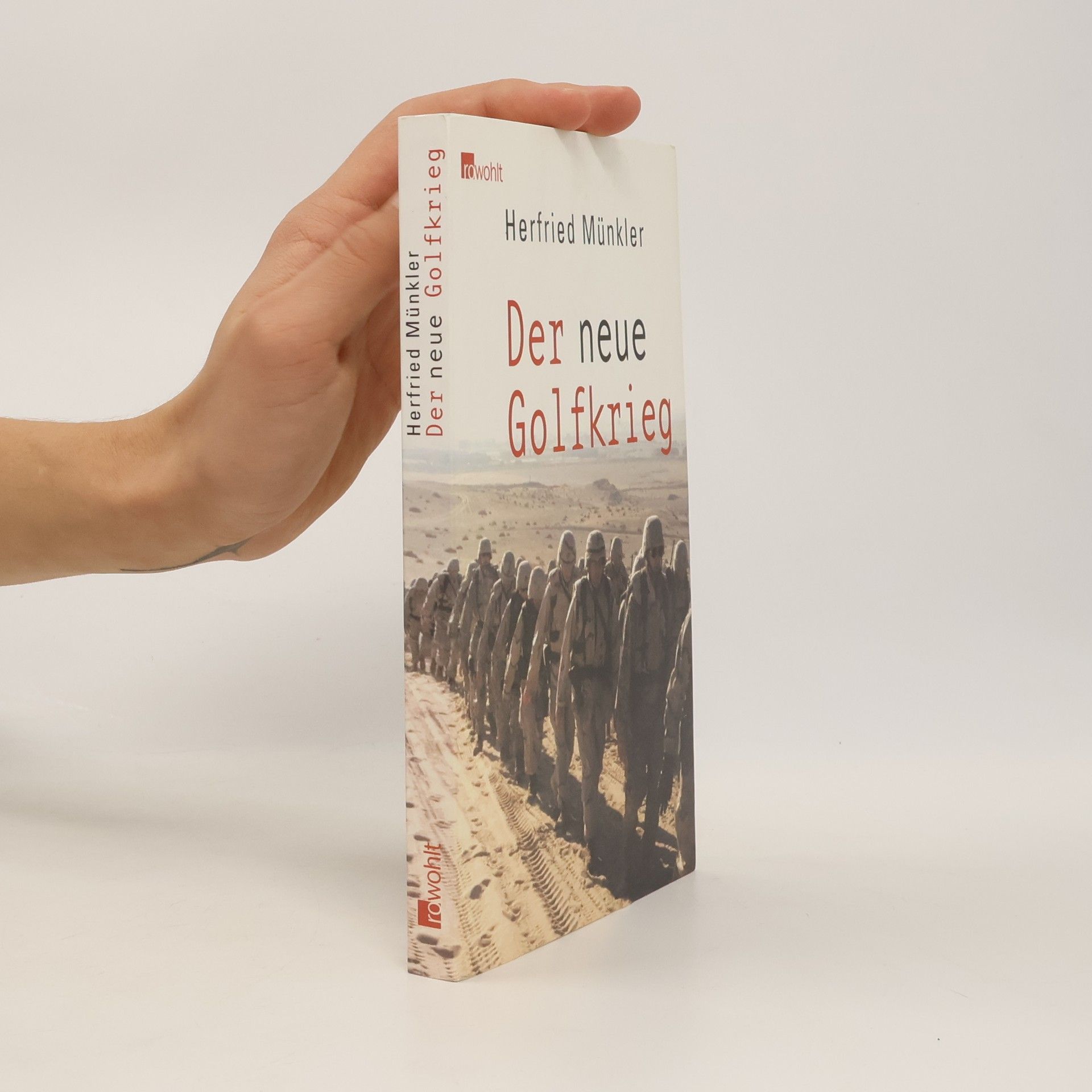 Herfried Münkler Der neue Golfkrieg