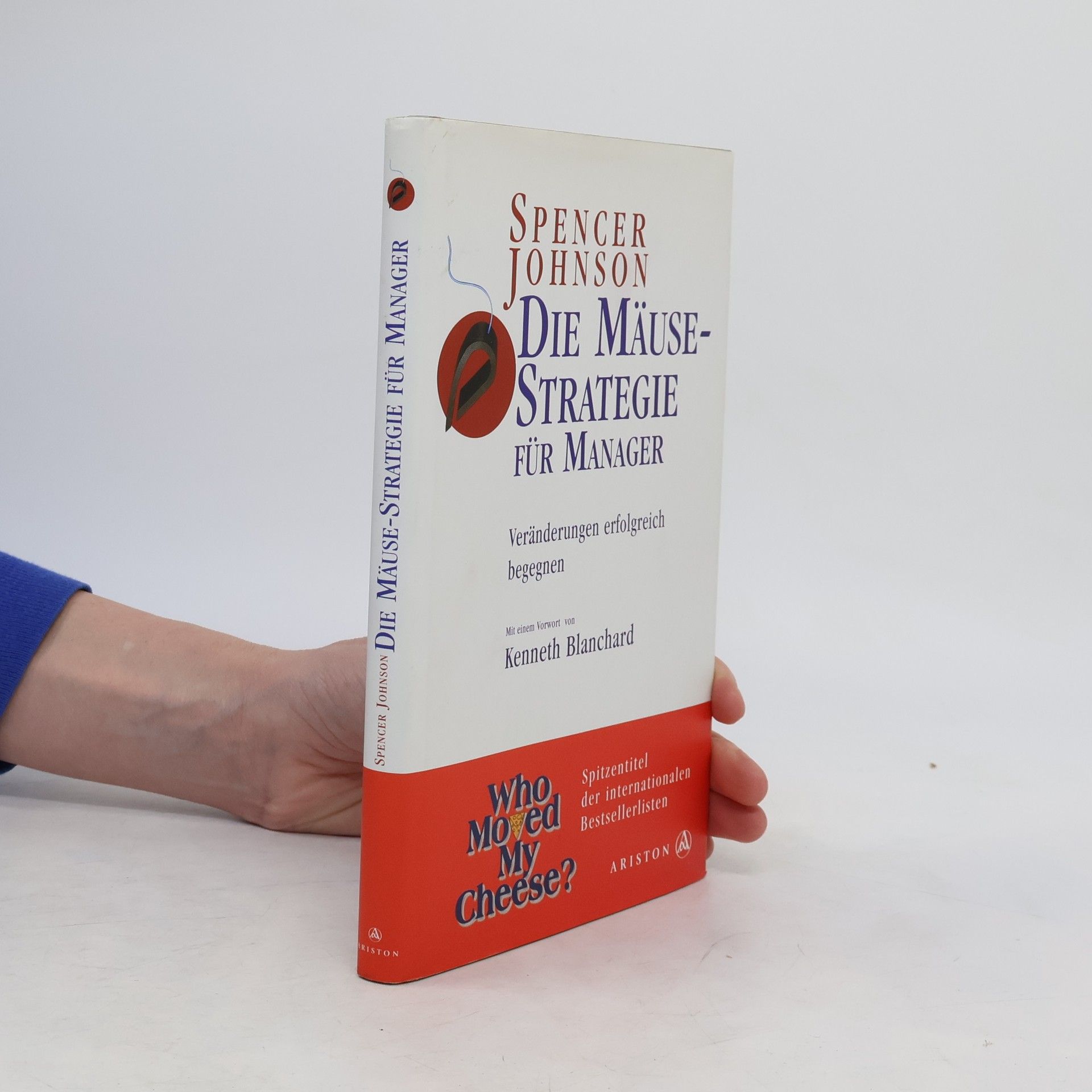 Patrick Spencer Johnson Die Mäuse-Strategie für Manager