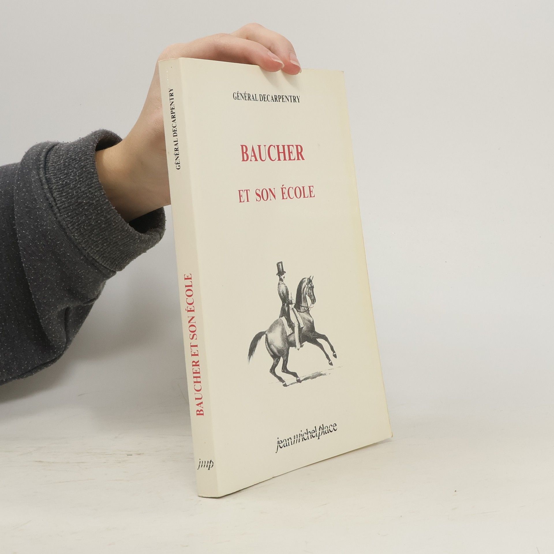 Général Decarpentry Baucher et son école