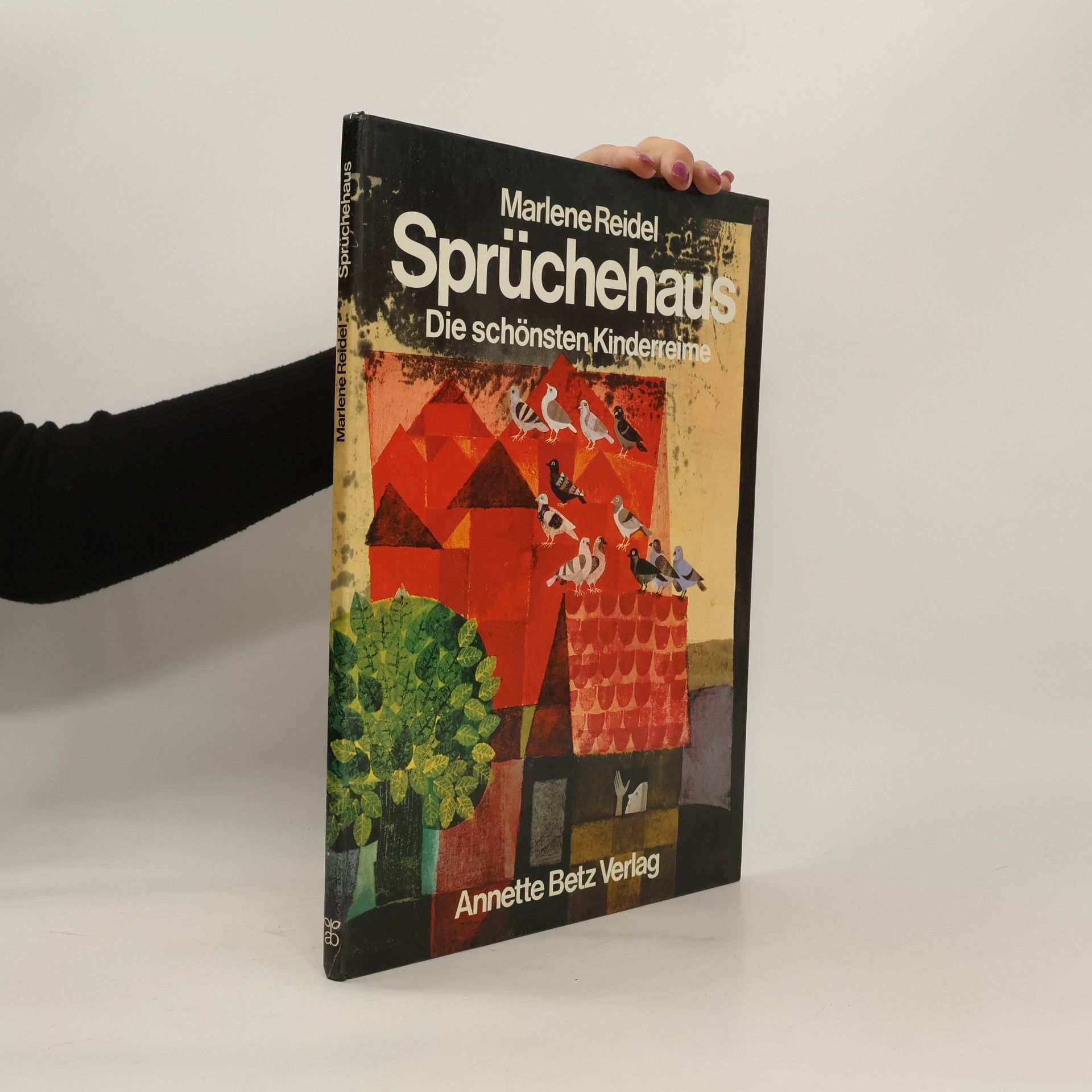 Marlene Reidel Sprüchehaus. Die schönsten Kinderreime