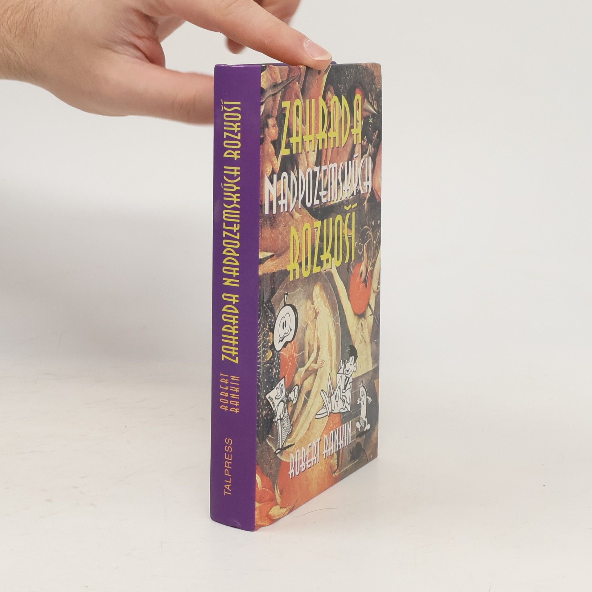 Robert Rankin Zahrada nadpozemských rozkoší