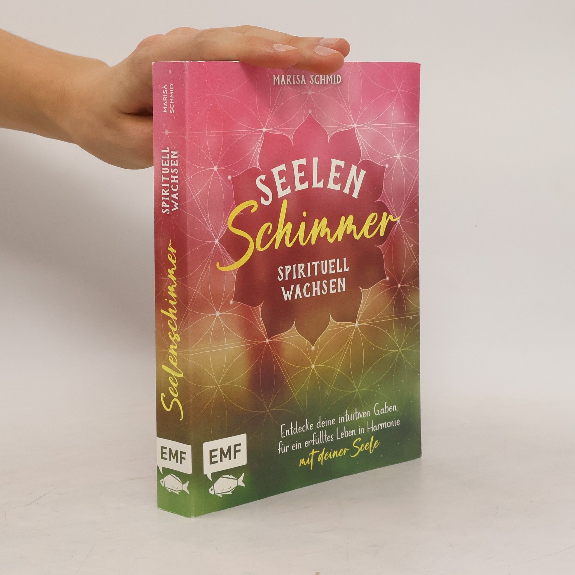 Seelenschimmer – Spirituell wachsen