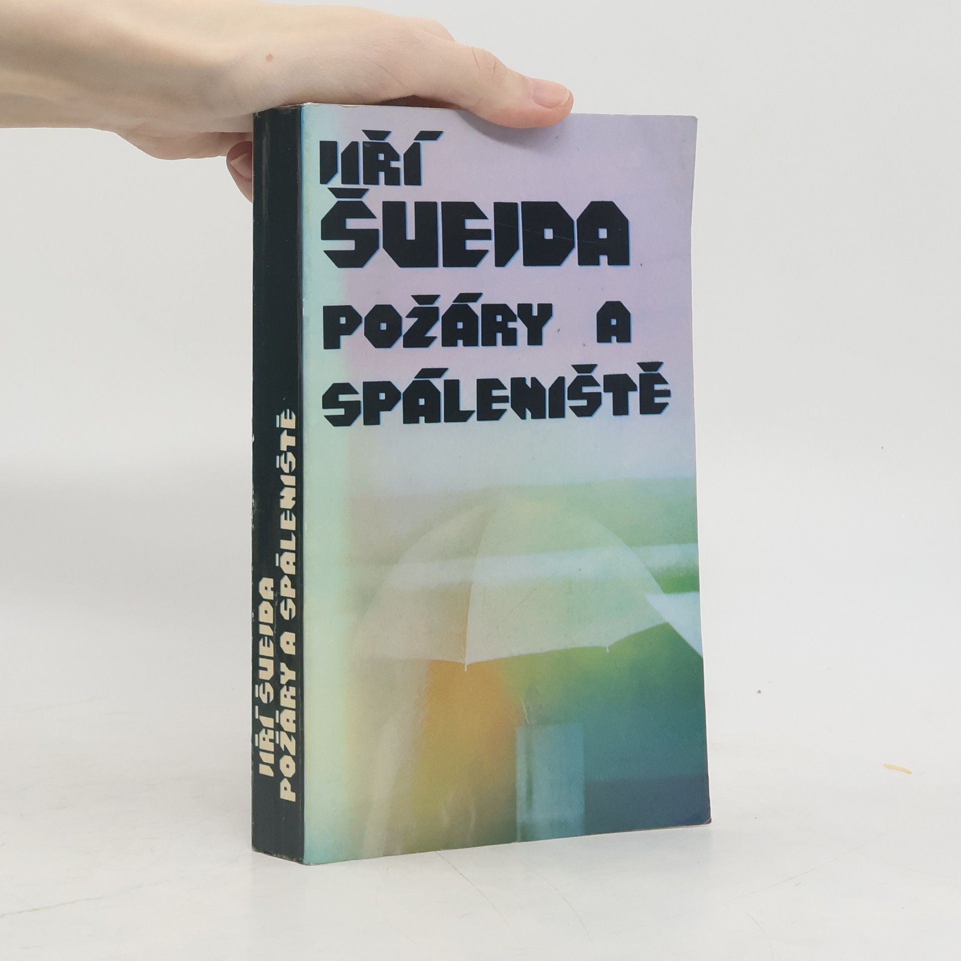 Jiří Švejda Požáry a spáleniště