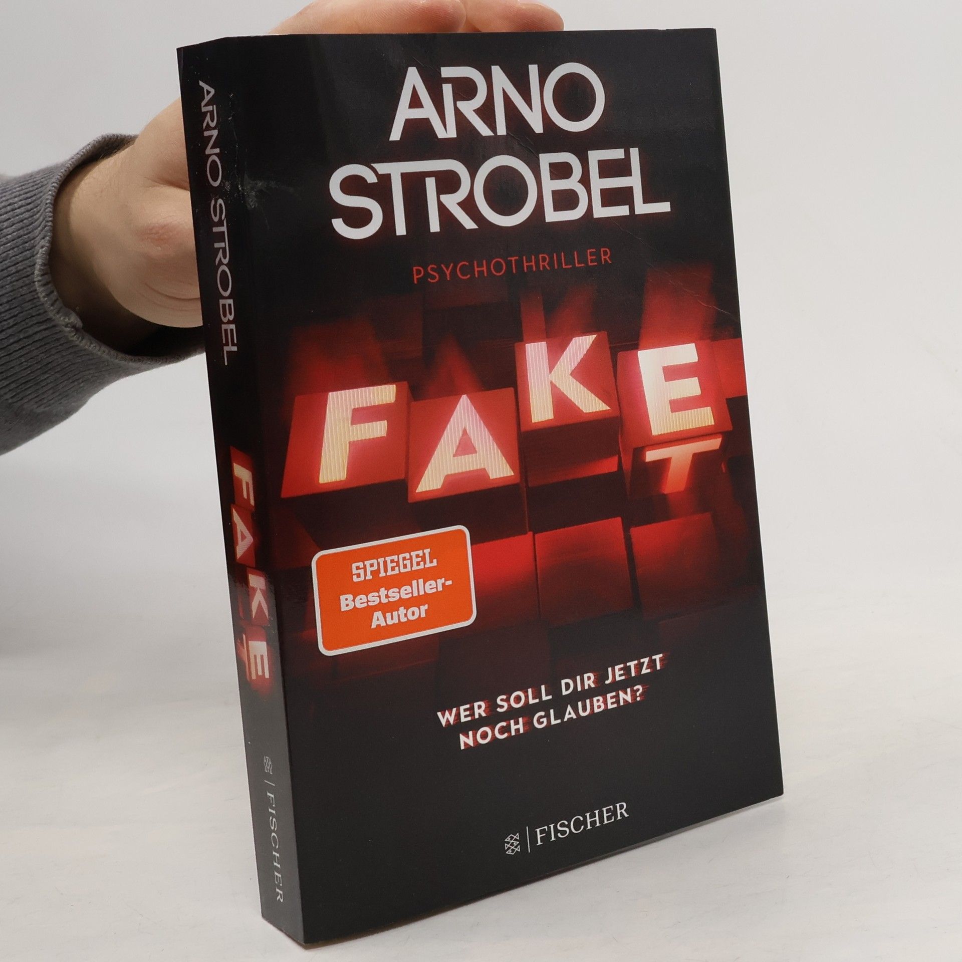 Arno Strobel Fake. Wer soll dir jetzt noch glauben?